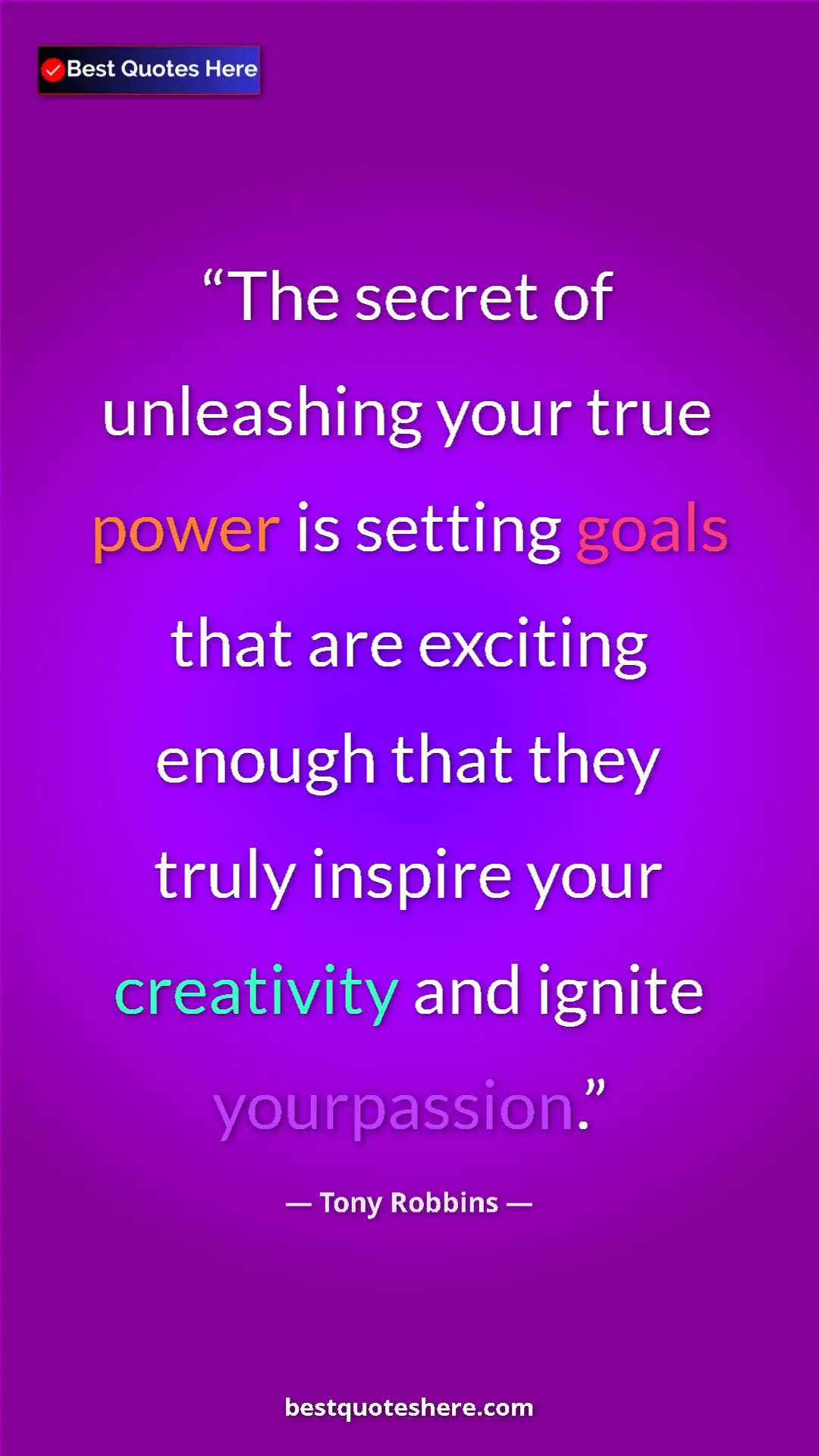 Pinterest quote poster by Tony Robbins: "The secret of unleashing your true power is setting goals..."
