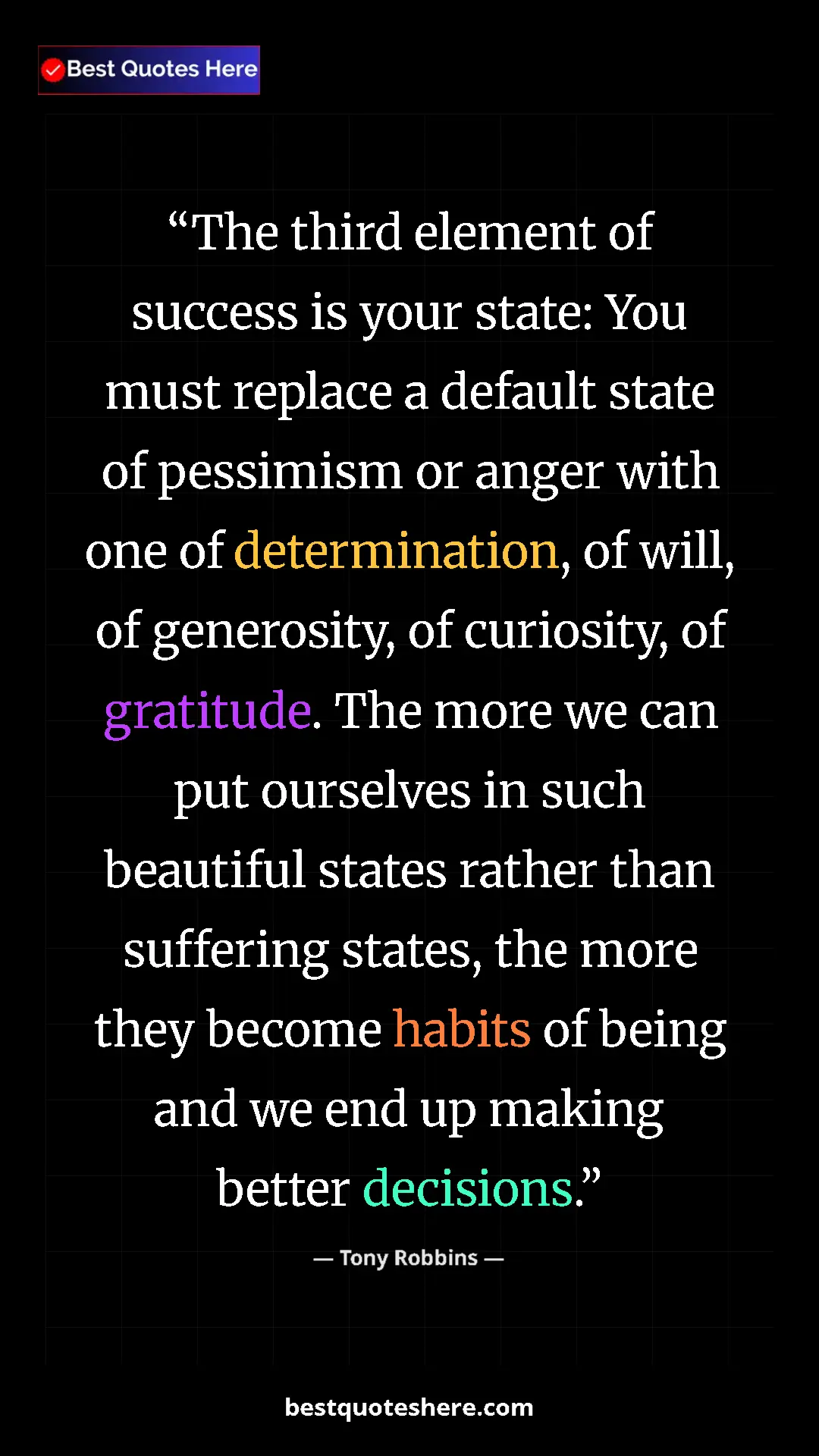 Tony Robbins Quote Card: "The third element of success is your state: You must..." Pinterest quote poster by Tony Robbins: "The third element of success is your state: You must..."