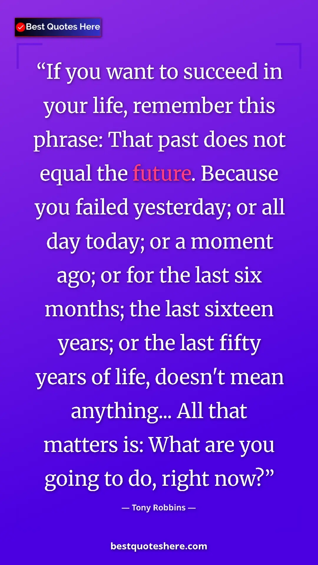 Tony Robbins Quote Card: "If you want to succeed in your life, remember this phrase:..." Pinterest quote poster by Tony Robbins: "If you want to succeed in your life, remember this phrase:..."