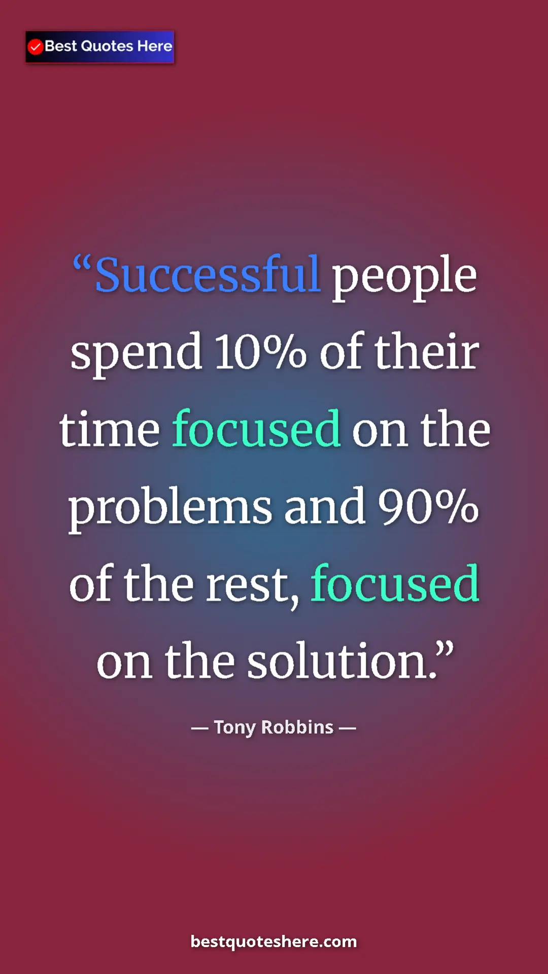 Tony Robbins Quote Card: "Successful people spend 10% of their time focused on the..." Pinterest quote poster by Tony Robbins: "Successful people spend 10% of their time focused on the..."