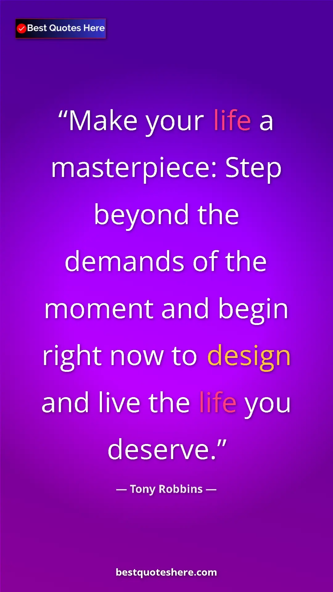 Pinterest quote poster by Tony Robbins: "Make your life a masterpiece: Step beyond the demands of..."
