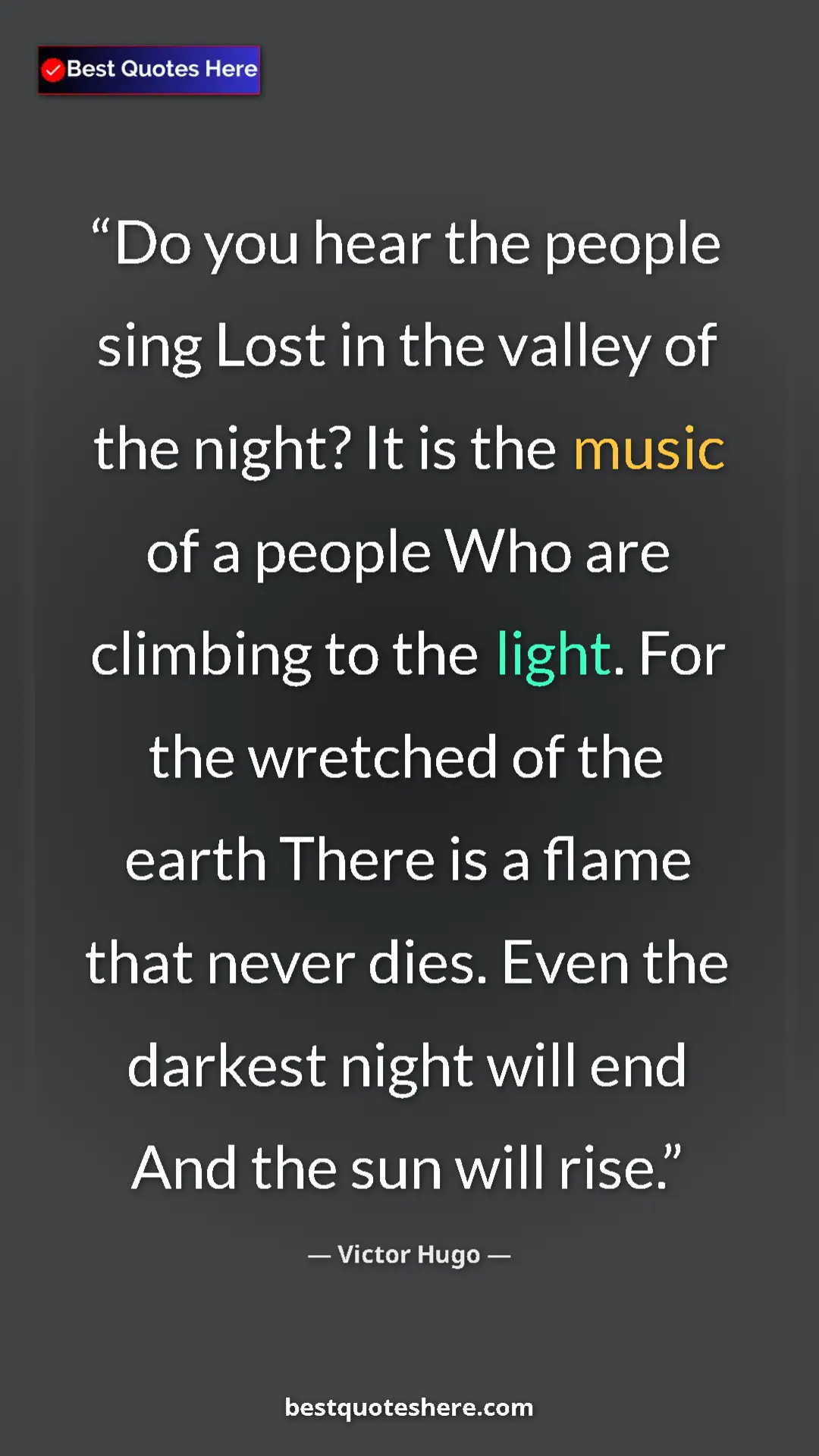 Victor Hugo Quote Card: "Do you hear the people sing Lost in the valley of the..." Pinterest quote poster by Victor Hugo: "Do you hear the people sing Lost in the valley of the..."