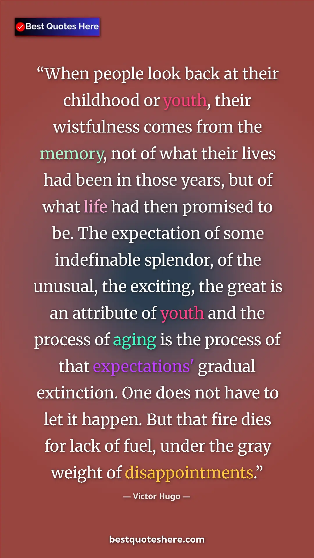 Pinterest quote poster by Victor Hugo: "When people look back at their childhood or youth, their..."
