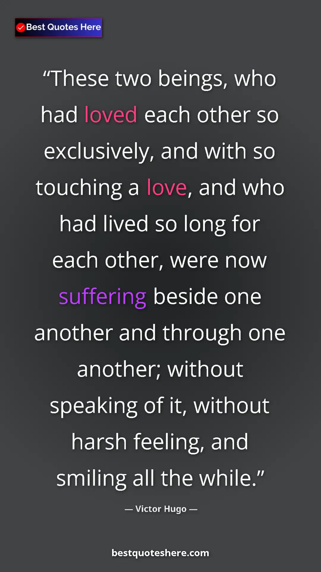 Victor Hugo Quote Card: "These two beings, who had loved each other so exclusively,..." Pinterest quote poster by Victor Hugo: "These two beings, who had loved each other so exclusively,..."