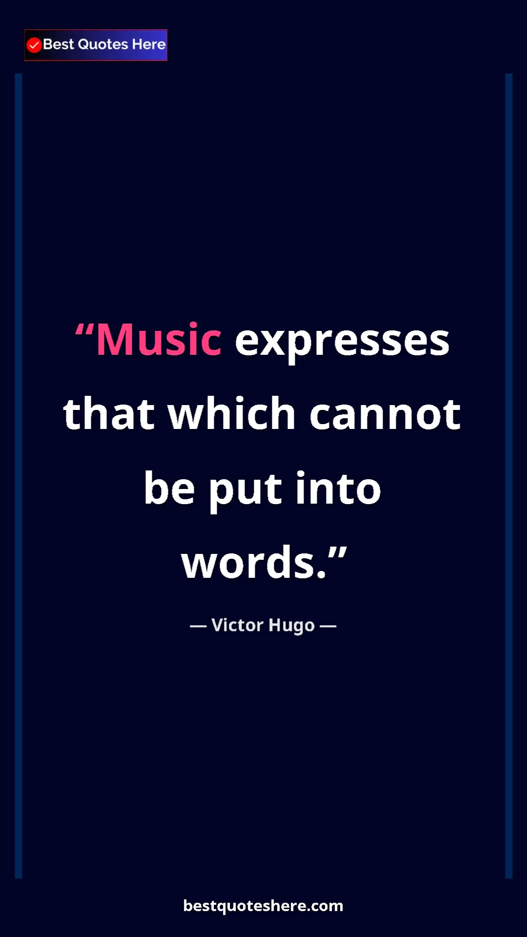 Pinterest quote poster by Victor Hugo: "Music expresses that which cannot be put into words."