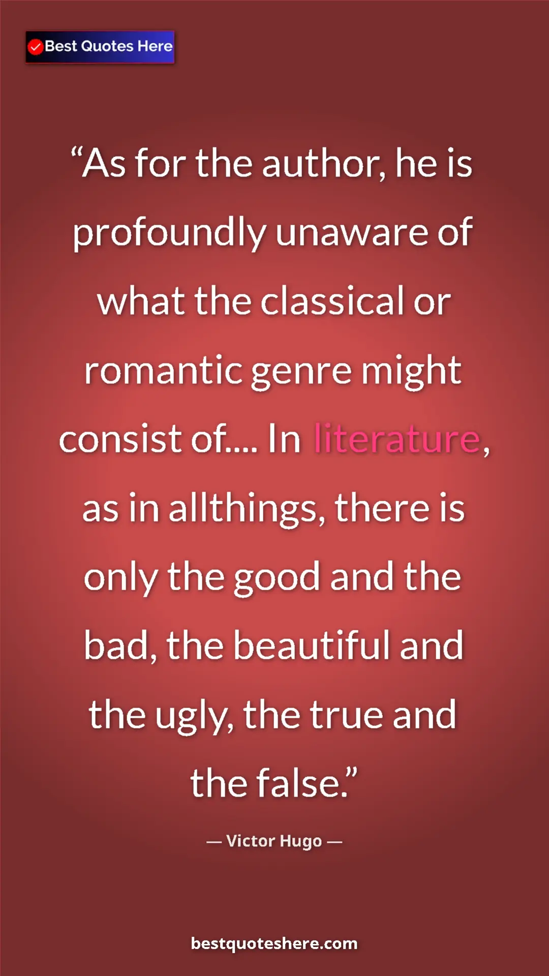 Victor Hugo Quote Card: "As for the author, he is profoundly unaware of what the..." Pinterest quote poster by Victor Hugo: "As for the author, he is profoundly unaware of what the..."