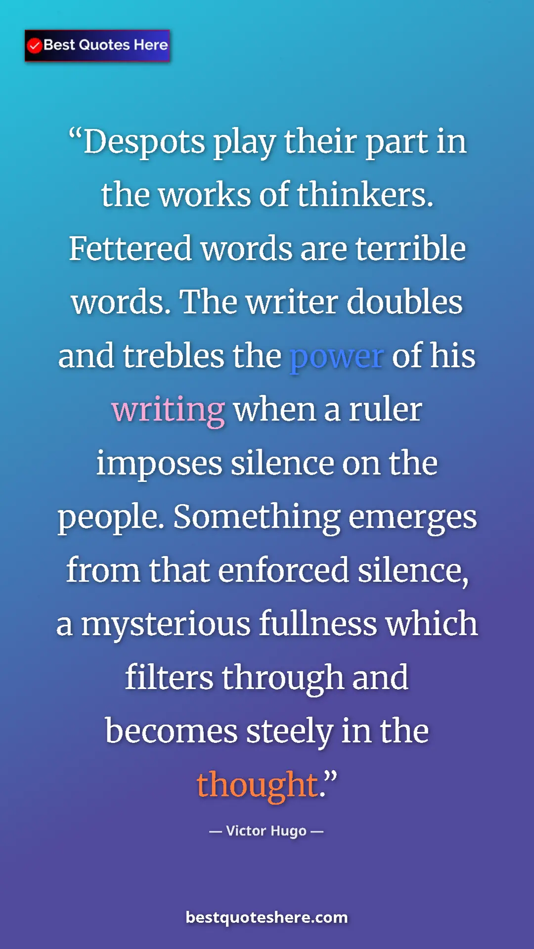 Victor Hugo Quote Card: "Despots play their part in the works of thinkers. Fettered..." Pinterest quote poster by Victor Hugo: "Despots play their part in the works of thinkers. Fettered..."