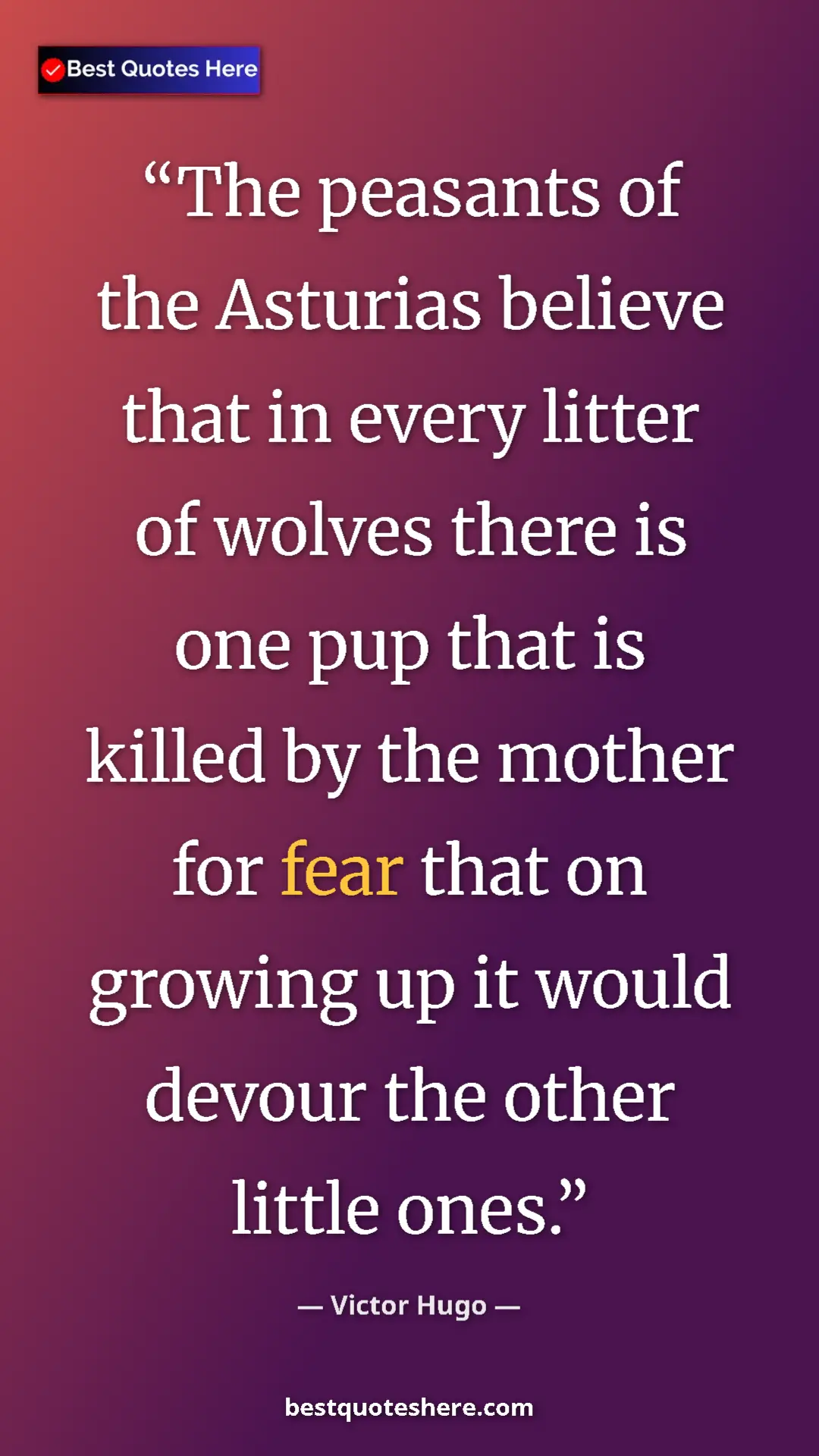 Victor Hugo Quote Card: "The peasants of the Asturias believe that in every litter..." Pinterest quote poster by Victor Hugo: "The peasants of the Asturias believe that in every litter..."
