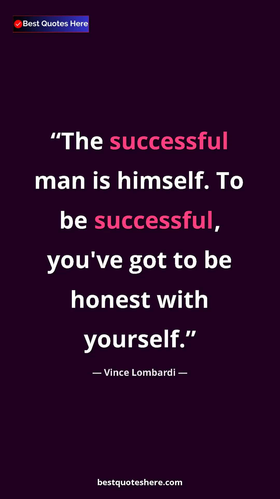 Vince Lombardi Quote Card: "The successful man is himself. To be successful, you've got..." Pinterest quote poster by Vince Lombardi: "The successful man is himself. To be successful, you've got..."
