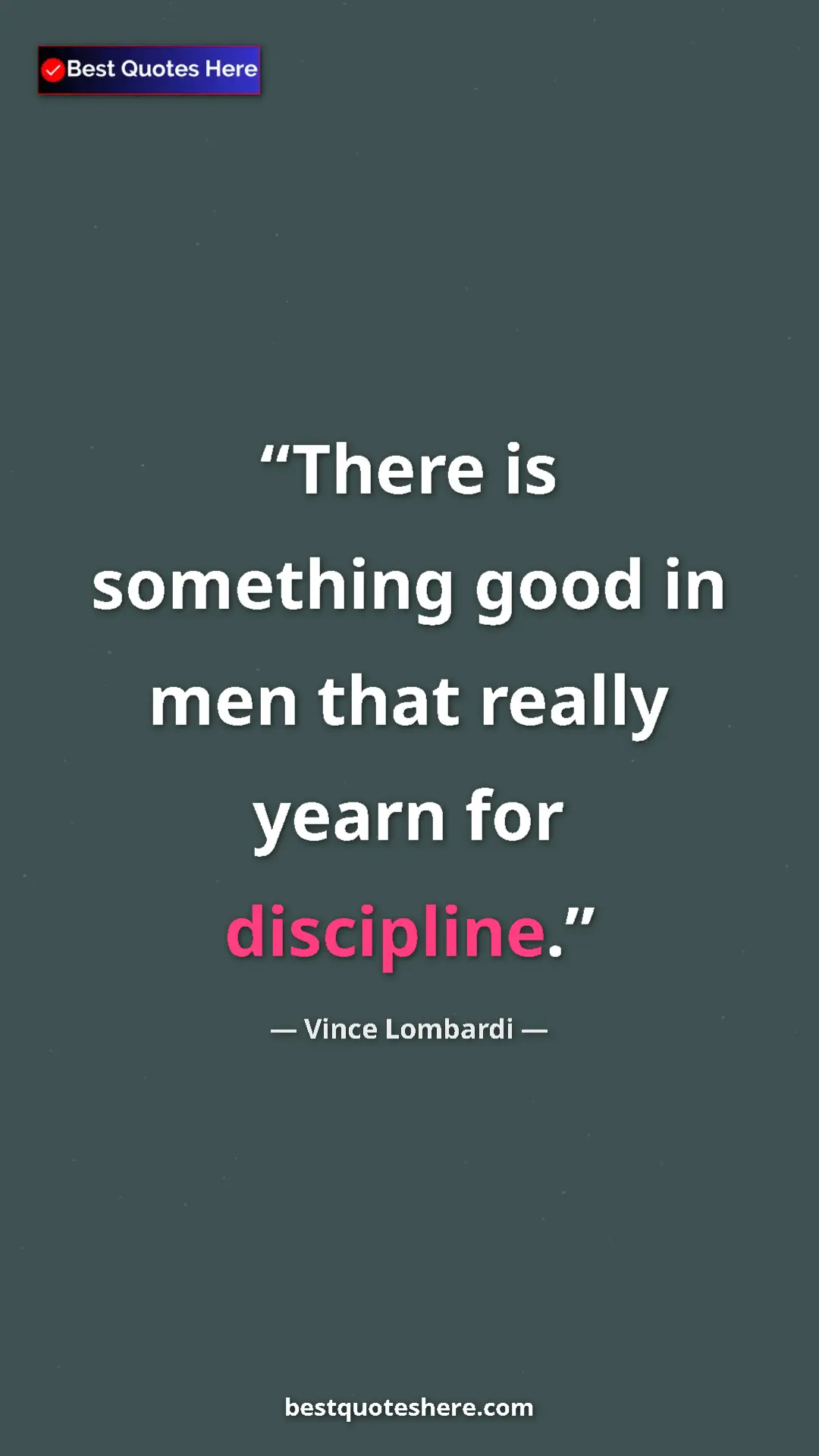 Vince Lombardi Quote Card: "There is something good in men that really yearn for..." Pinterest quote poster by Vince Lombardi: "There is something good in men that really yearn for..."