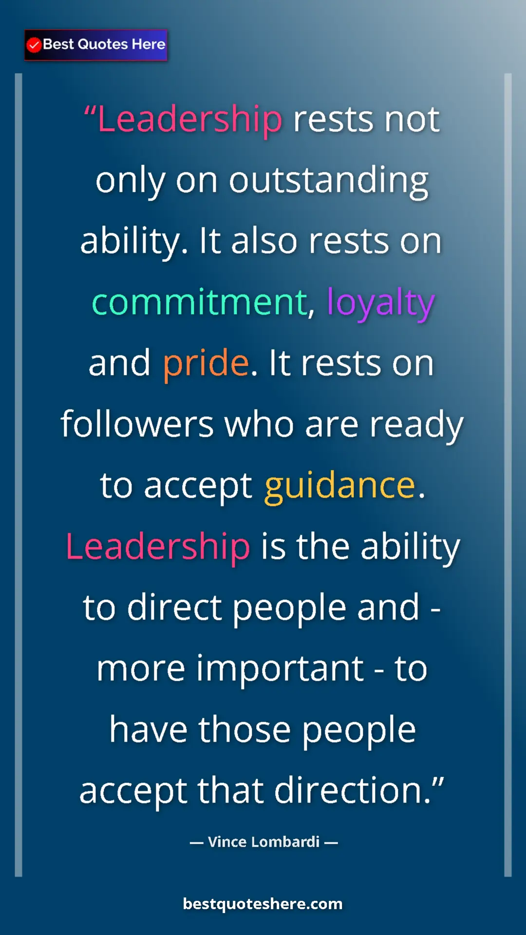 Vince Lombardi Quote Card: "Leadership rests not only on outstanding ability. It also..." Pinterest quote poster by Vince Lombardi: "Leadership rests not only on outstanding ability. It also..."