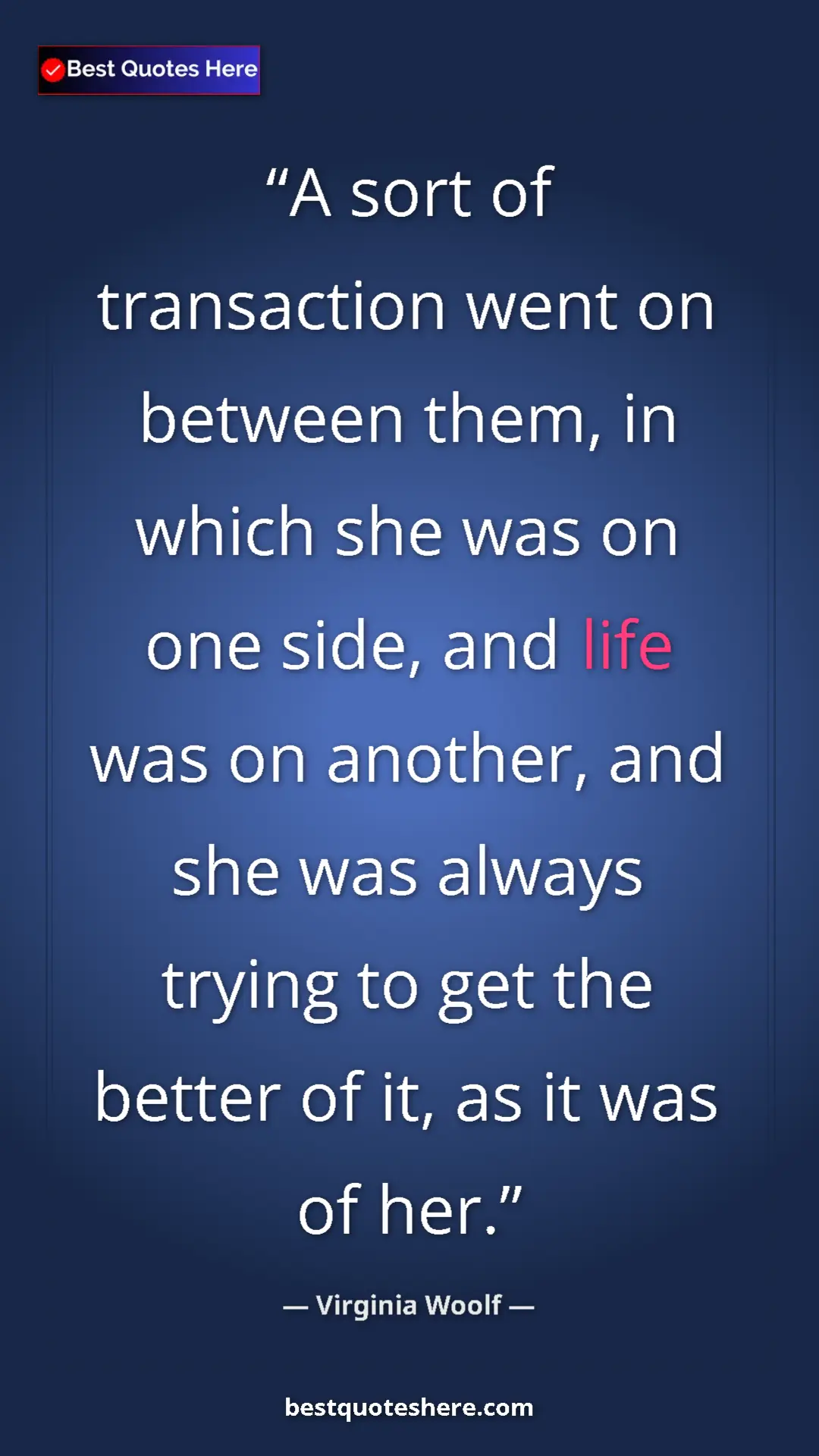 Virginia Woolf Quote Card: "A sort of transaction went on between them, in which she..." Pinterest quote poster by Virginia Woolf: "A sort of transaction went on between them, in which she..."