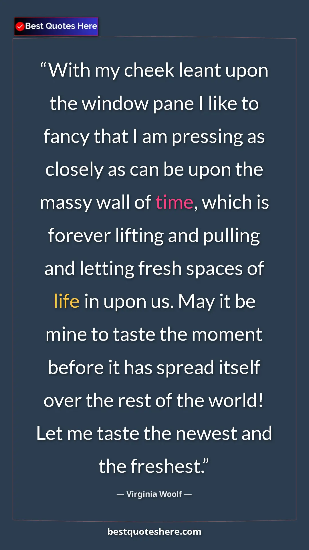 Virginia Woolf Quote Card: "With my cheek leant upon the window pane I like to fancy..." Pinterest quote poster by Virginia Woolf: "With my cheek leant upon the window pane I like to fancy..."