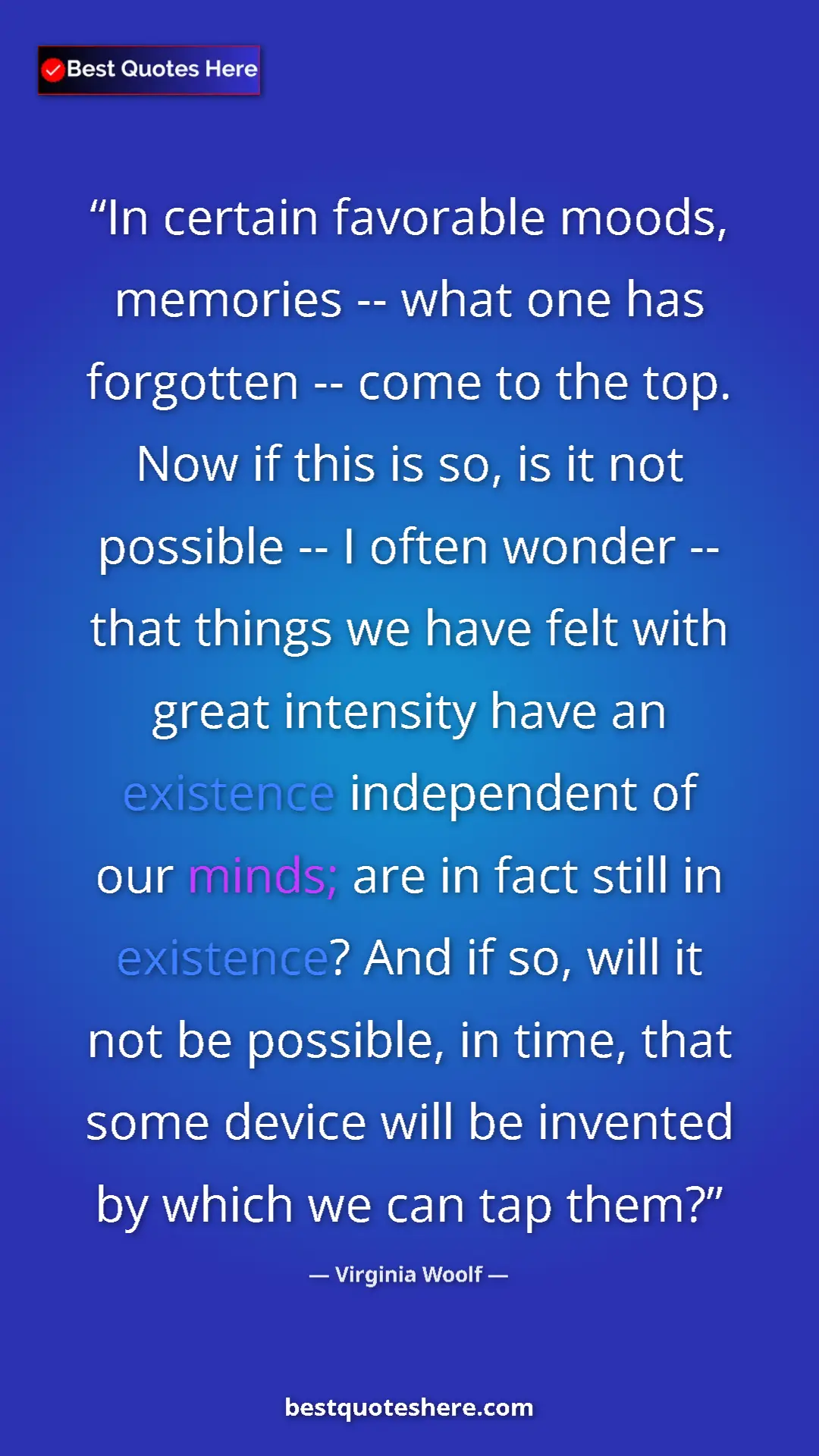 Virginia Woolf Quote Card: "In certain favorable moods, memories -- what one has..." Pinterest quote poster by Virginia Woolf: "In certain favorable moods, memories -- what one has..."