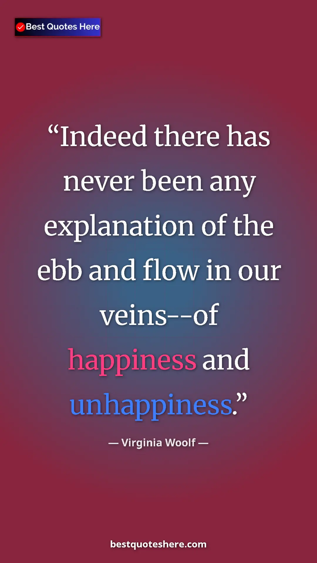 Virginia Woolf Quote Card: "Indeed there has never been any explanation of the ebb and..." Pinterest quote poster by Virginia Woolf: "Indeed there has never been any explanation of the ebb and..."