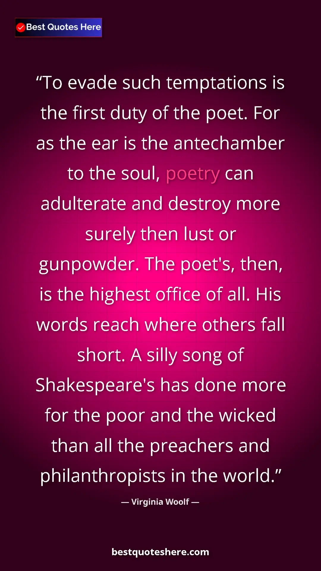 Virginia Woolf Quote Card: "To evade such temptations is the first duty of the poet...." Pinterest quote poster by Virginia Woolf: "To evade such temptations is the first duty of the poet...."