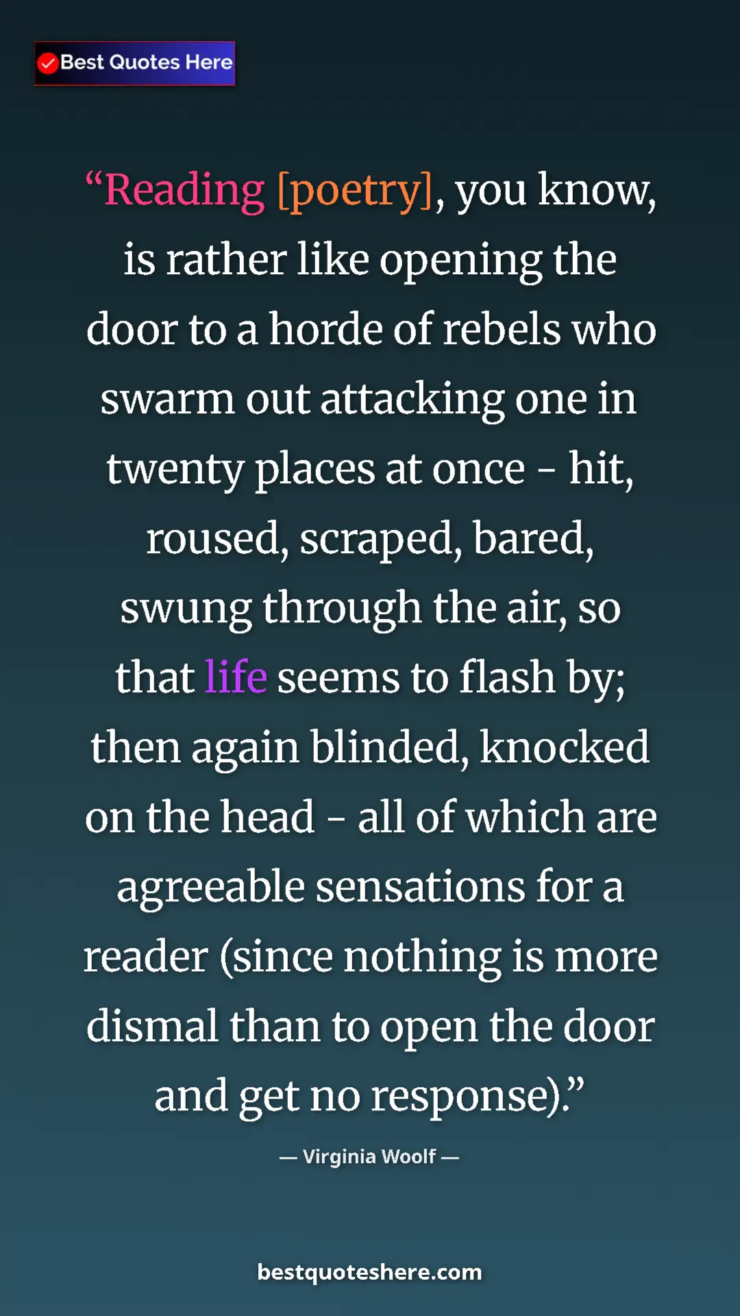 Pinterest quote poster by Virginia Woolf: "Reading [poetry], you know, is rather like opening the door..."