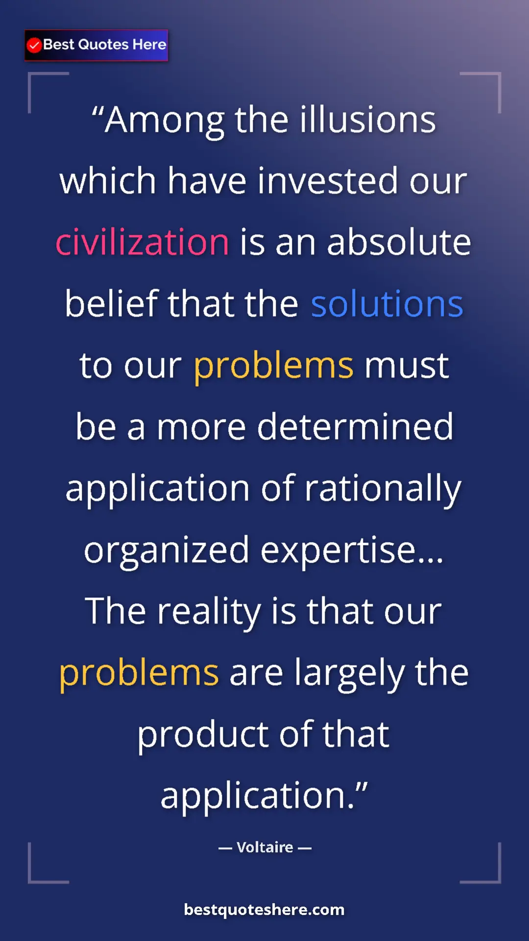 Voltaire Quote Card: "Among the illusions which have invested our civilization is..." Pinterest quote poster by Voltaire: "Among the illusions which have invested our civilization is..."