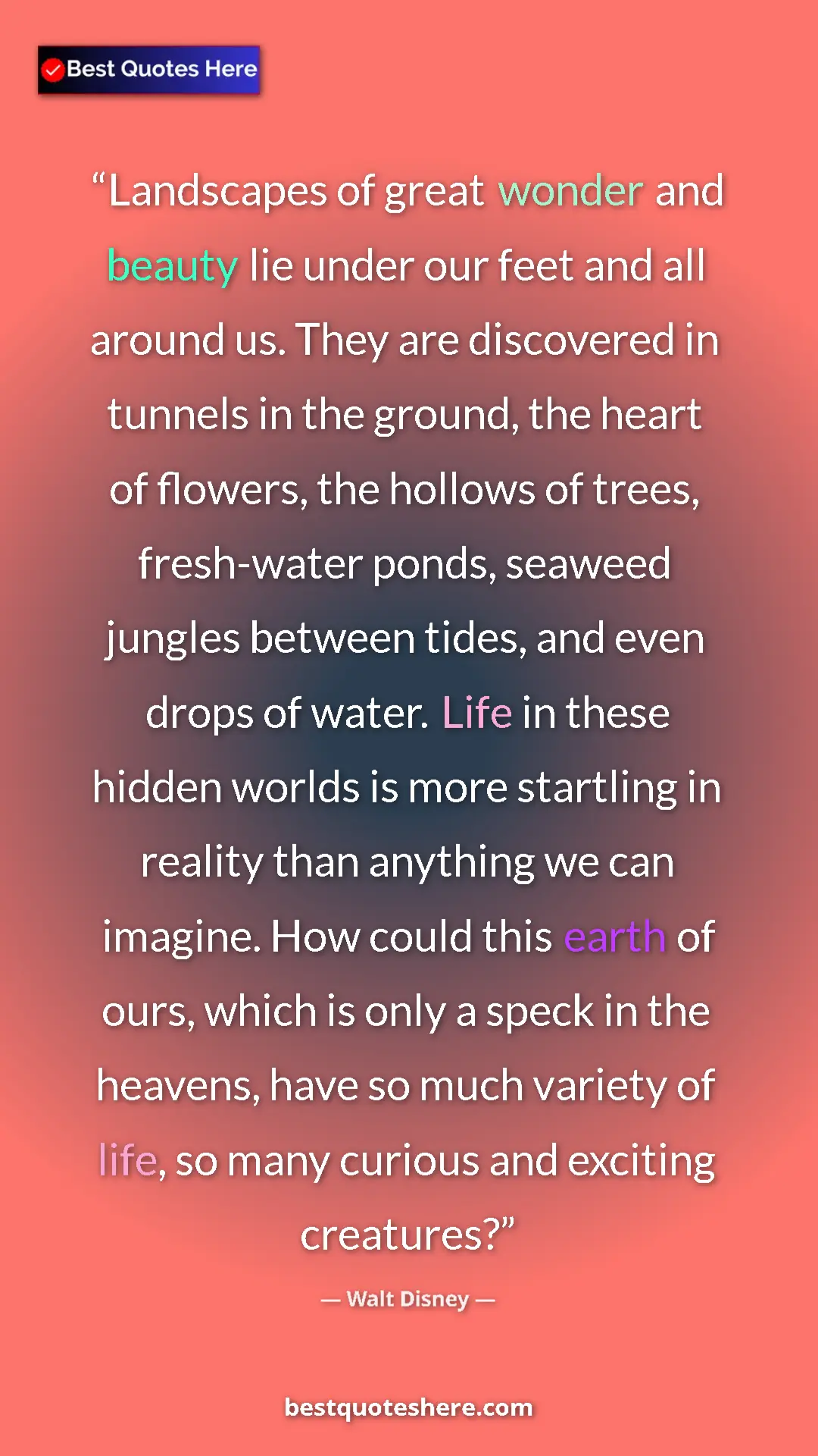 Pinterest quote poster by Walt Disney: "Landscapes of great wonder and beauty lie under our feet..."