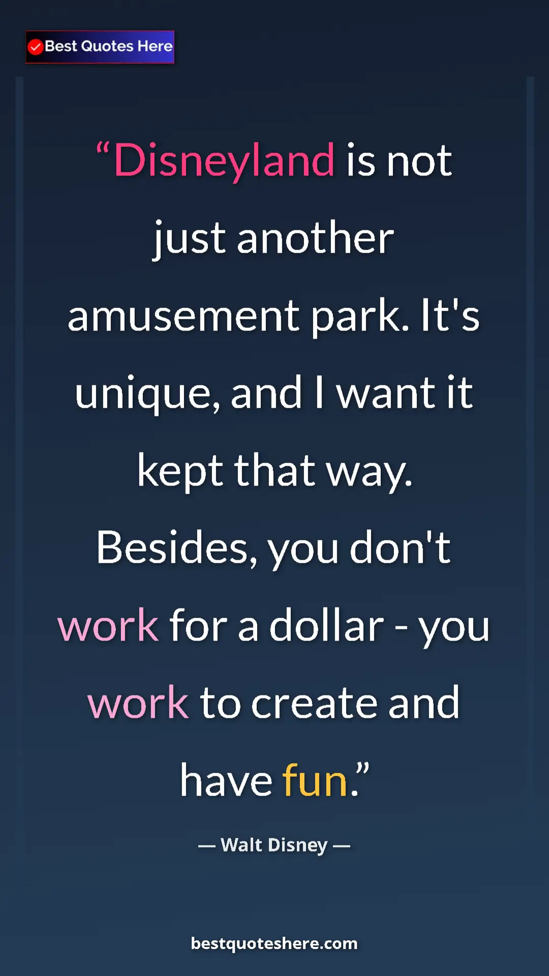 Walt Disney Quote Card: "Disneyland is not just another amusement park. It's unique, " Pinterest quote poster by Walt Disney: "Disneyland is not just another amusement park. It's unique, "