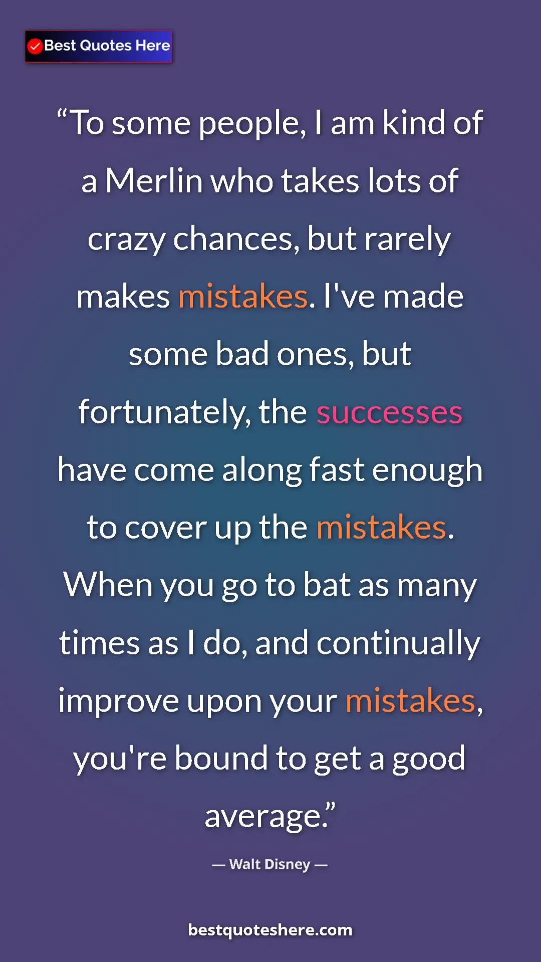 Walt Disney Quote Card: "To some people, I am kind of a Merlin who takes lots of..." Pinterest quote poster by Walt Disney: "To some people, I am kind of a Merlin who takes lots of..."