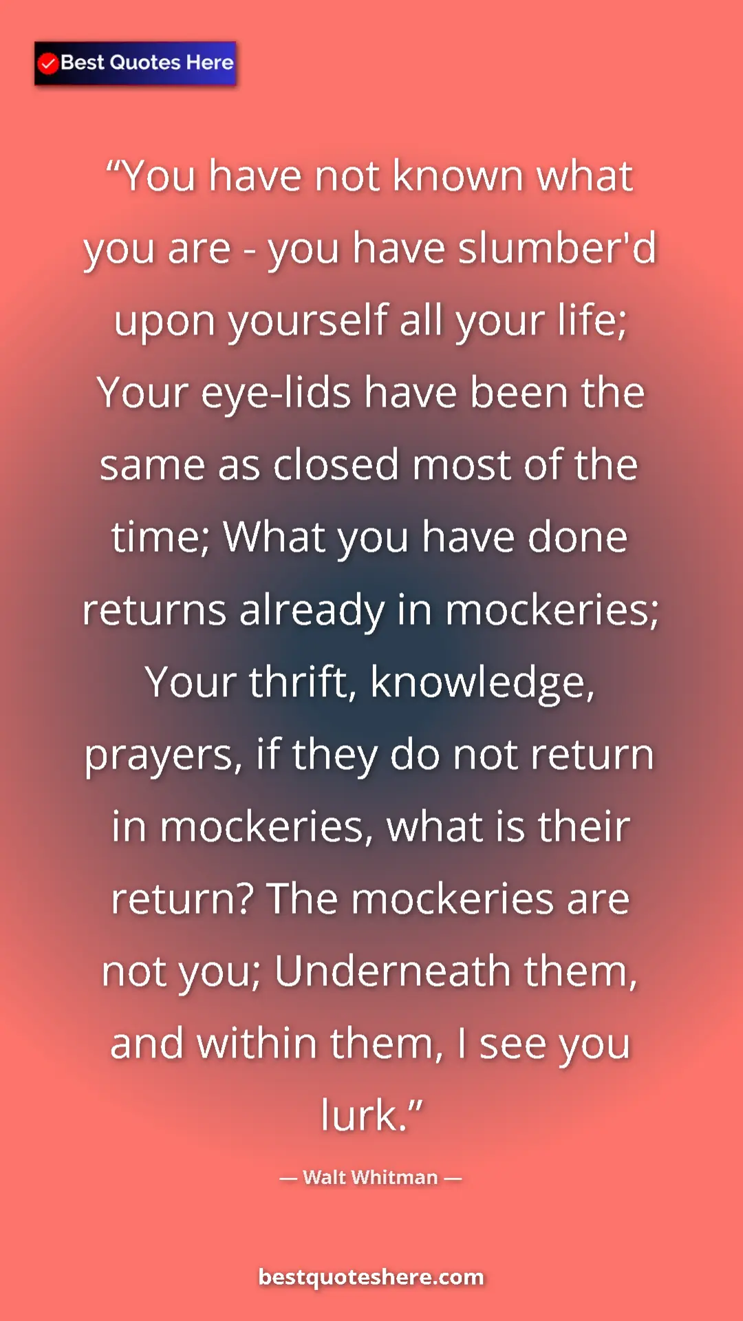 Walt Whitman Quote Card: "You have not known what you are - you have slumber'd upon..." Pinterest quote poster by Walt Whitman: "You have not known what you are - you have slumber'd upon..."
