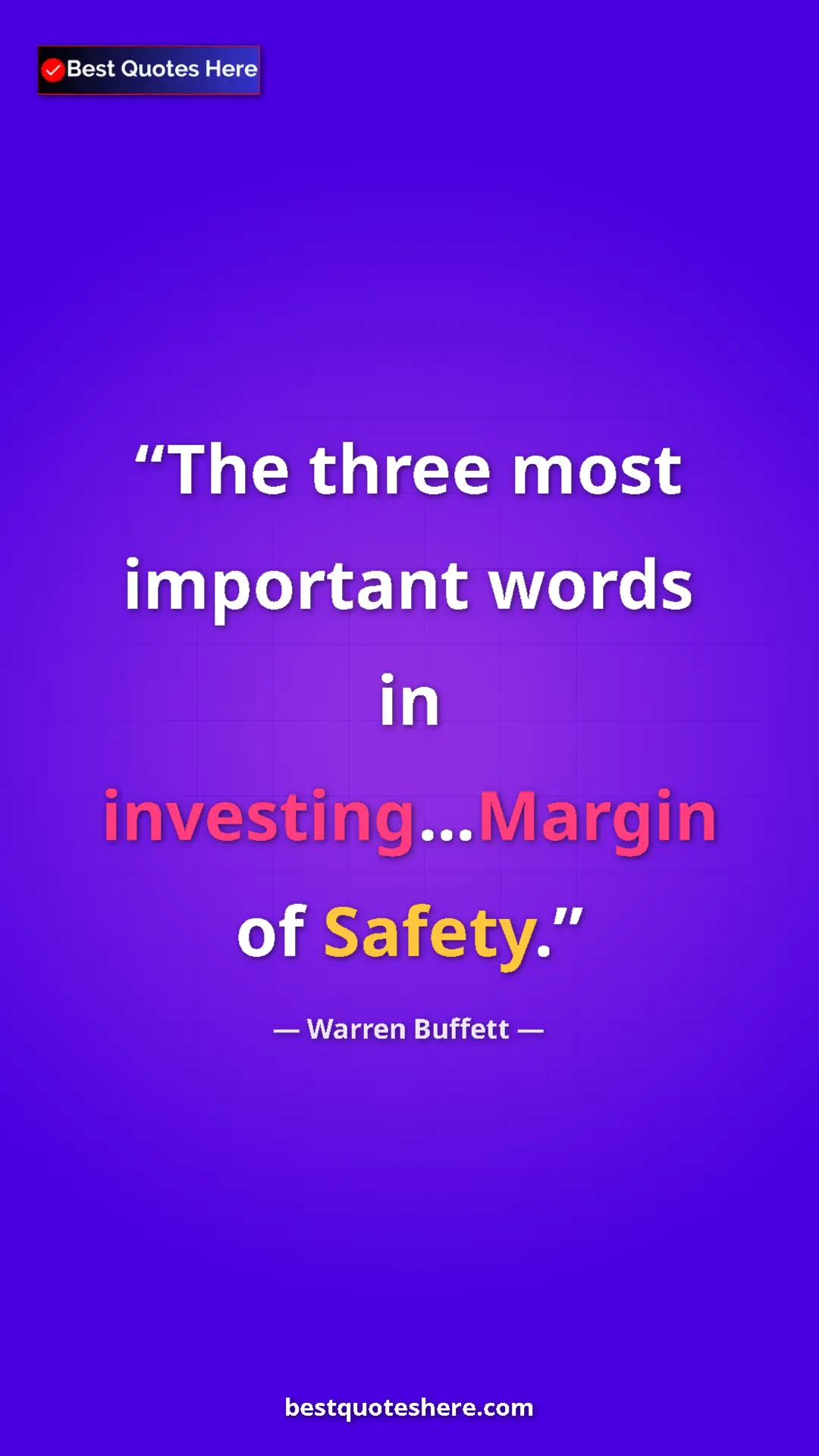 Pinterest quote poster by Warren Buffett: "The three most important words in investing...Margin of..."