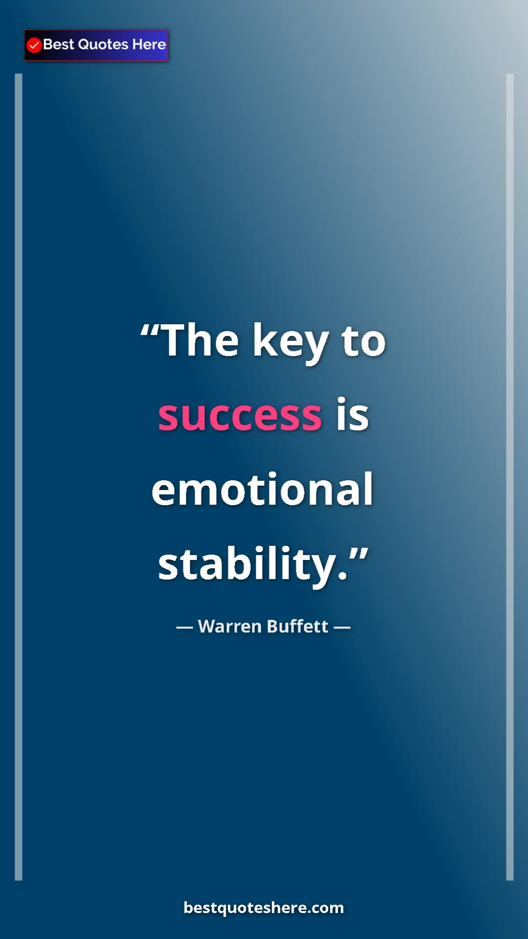 Pinterest quote poster by Warren Buffett: "The key to success is emotional stability."