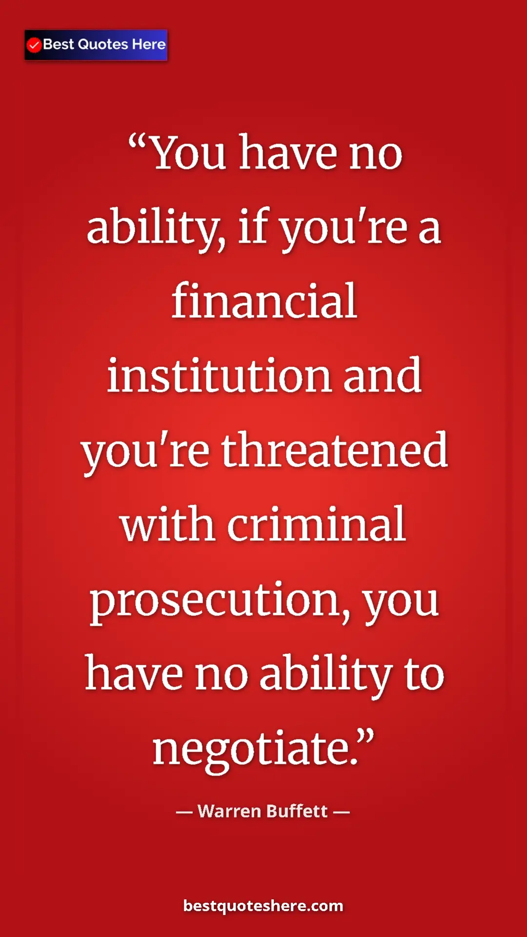 Pinterest quote poster by Warren Buffett: "You have no ability, if you're a financial institution and..."