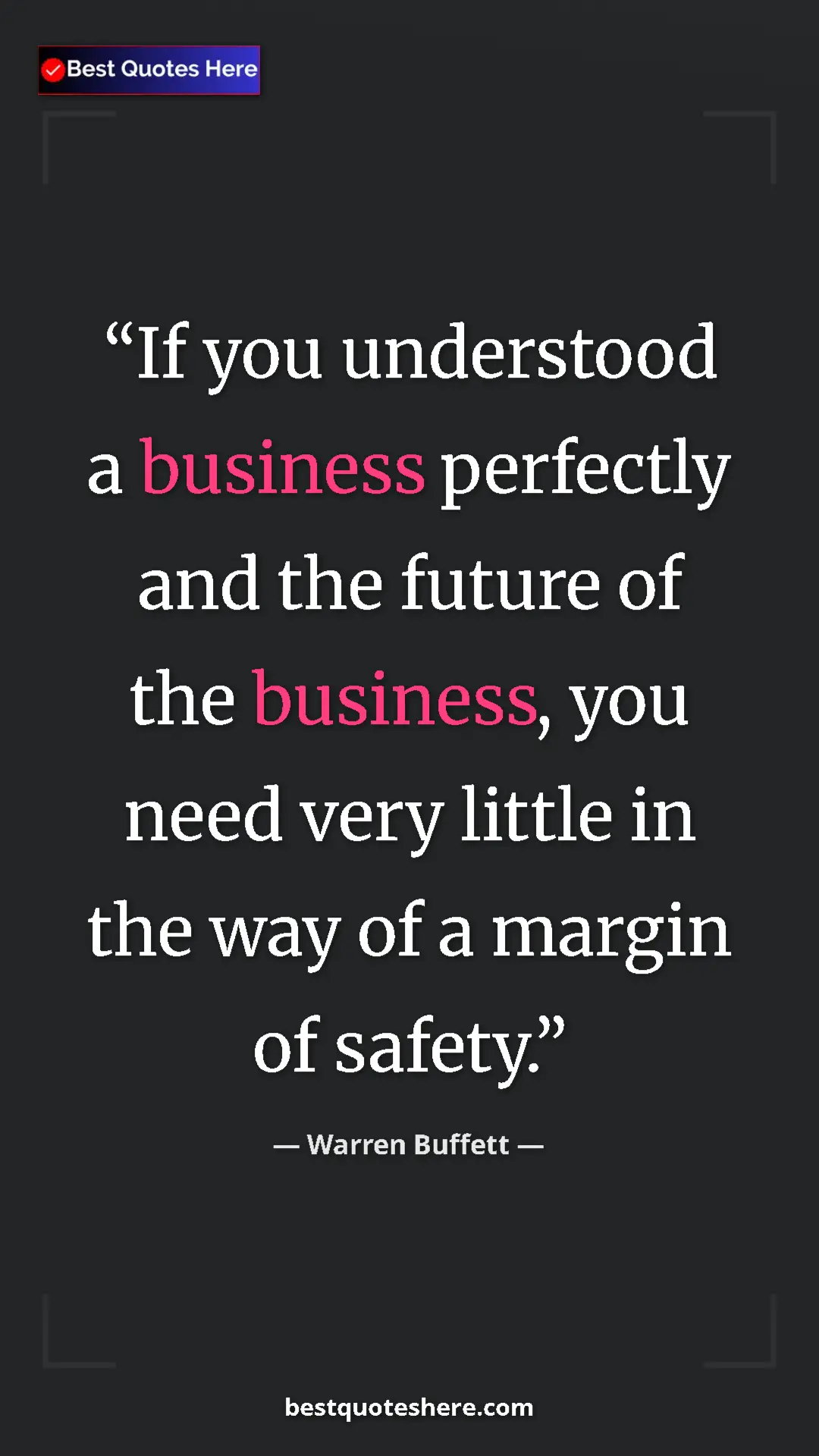 Pinterest quote poster by Warren Buffett: "If you understood a business perfectly and the future of..."