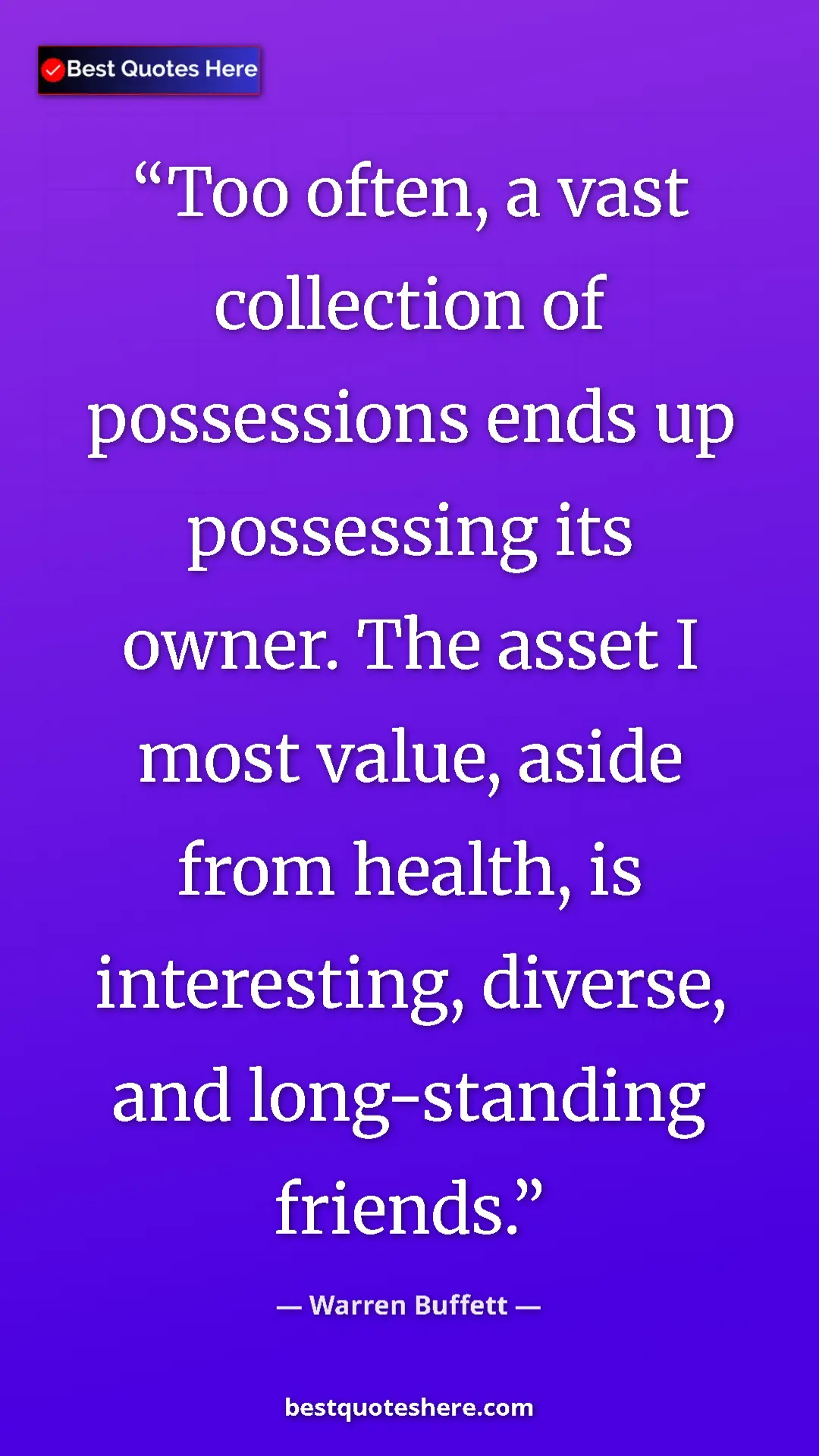 Pinterest quote poster by Warren Buffett: "Too often, a vast collection of possessions ends up..."