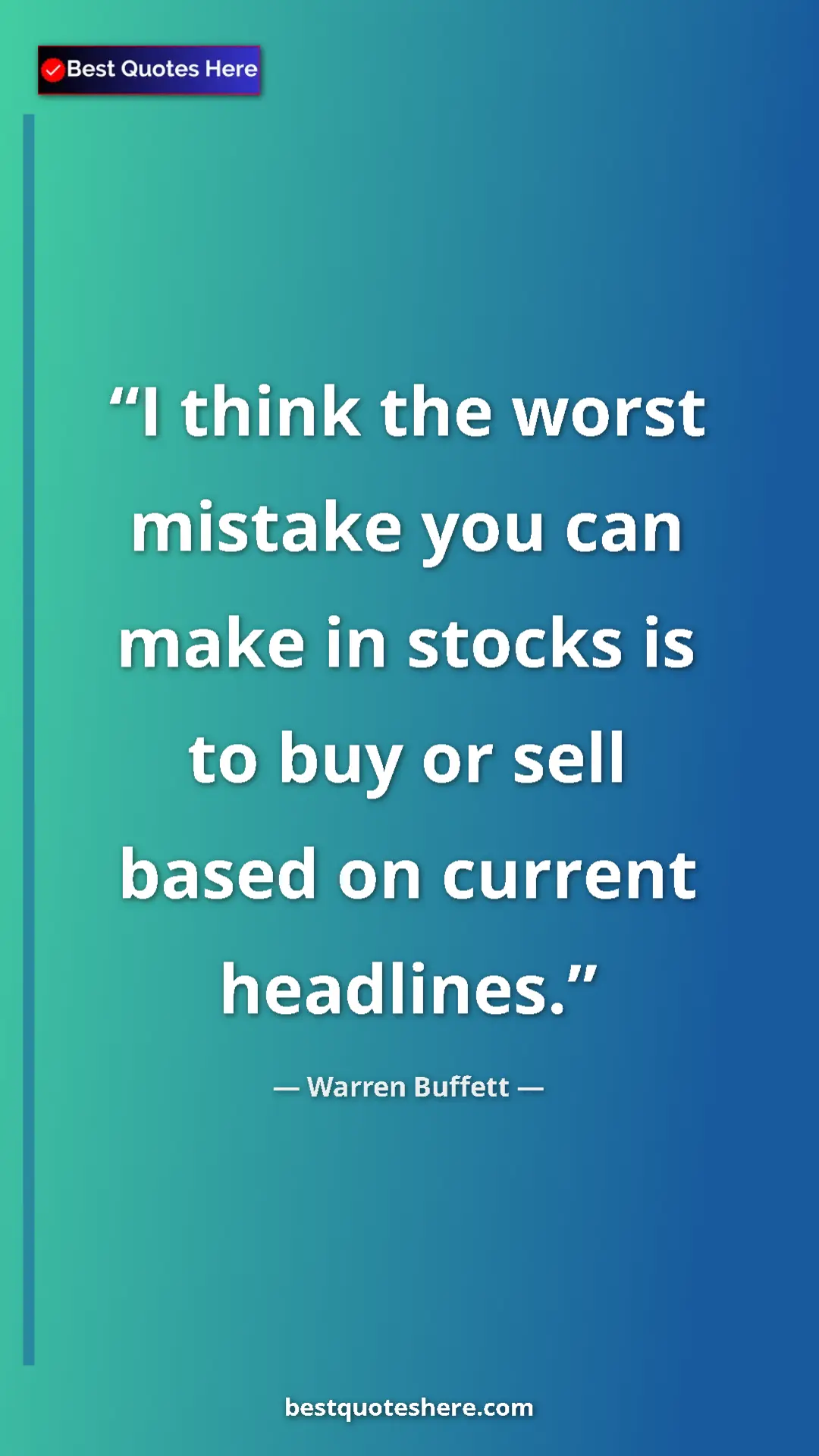 Pinterest quote poster by Warren Buffett: "I think the worst mistake you can make in stocks is to buy..."