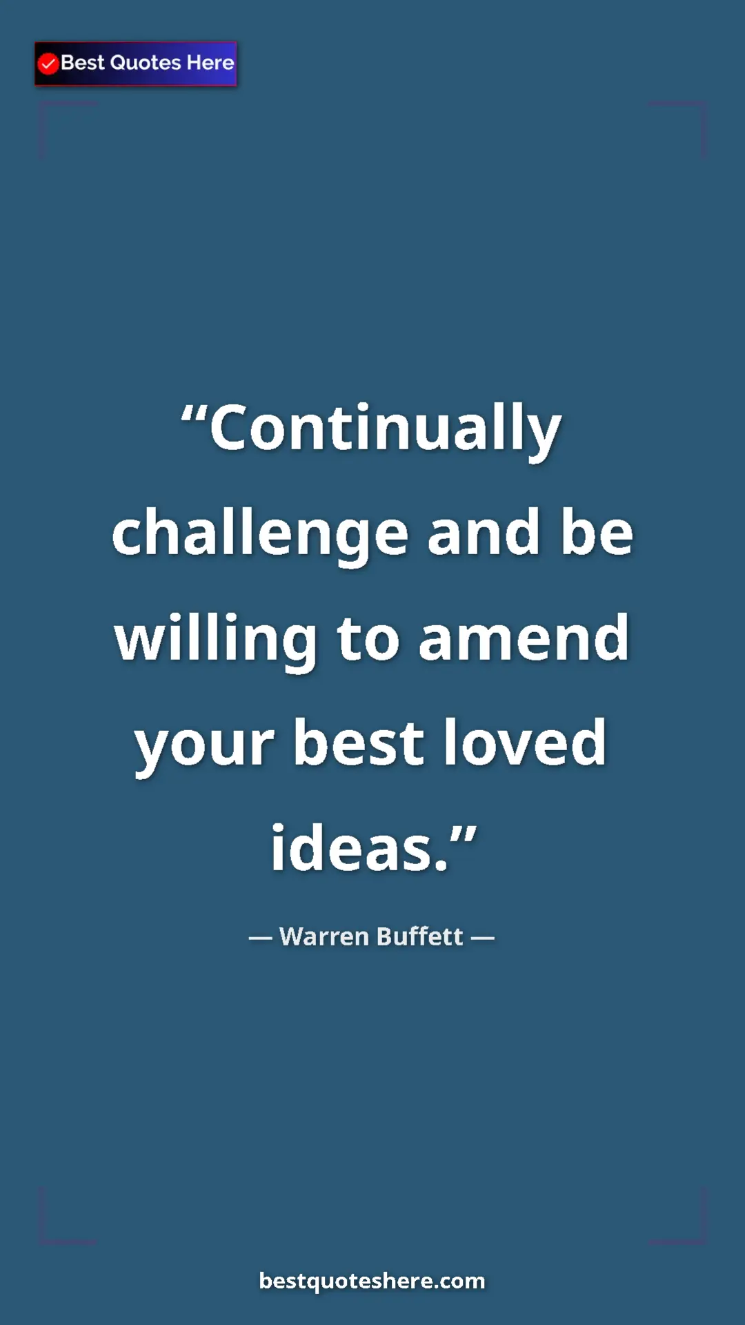 Pinterest quote poster by Warren Buffett: "Continually challenge and be willing to amend your best..."