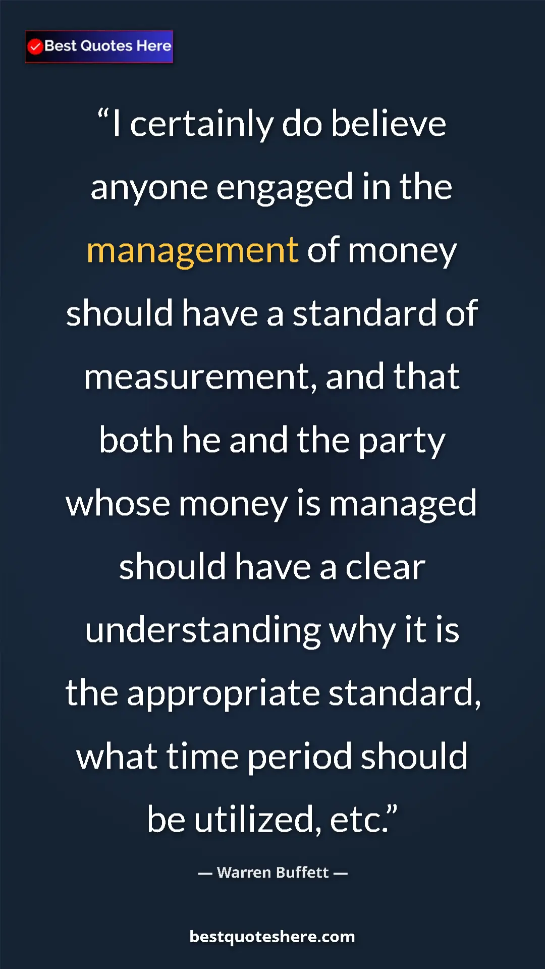 Pinterest quote poster by Warren Buffett: "I certainly do believe anyone engaged in the management of..."