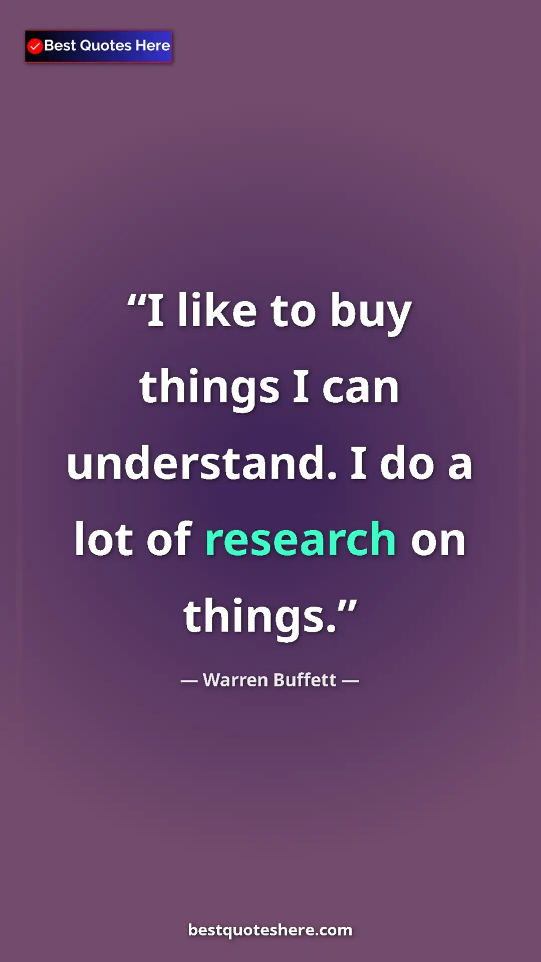 Pinterest quote poster by Warren Buffett: "I like to buy things I can understand. I do a lot of..."
