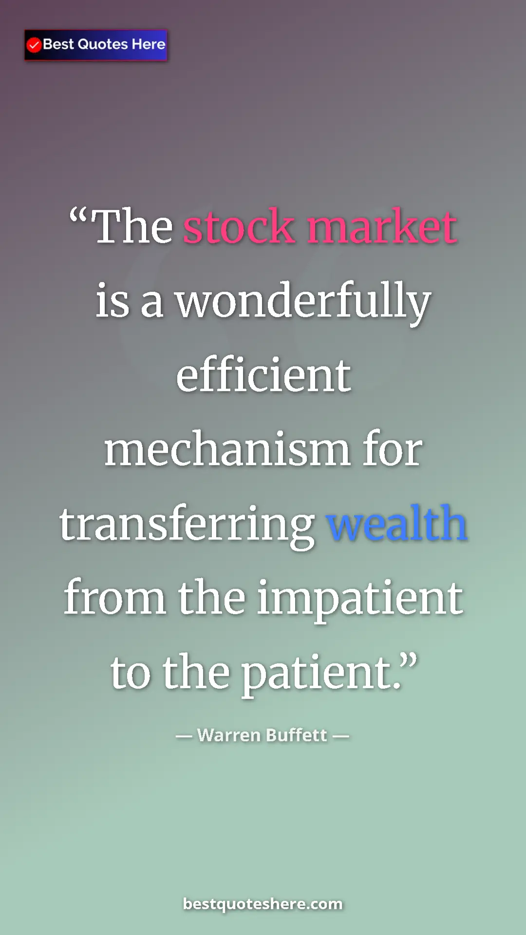 Pinterest quote poster by Warren Buffett: "The stock market is a wonderfully efficient mechanism for..."