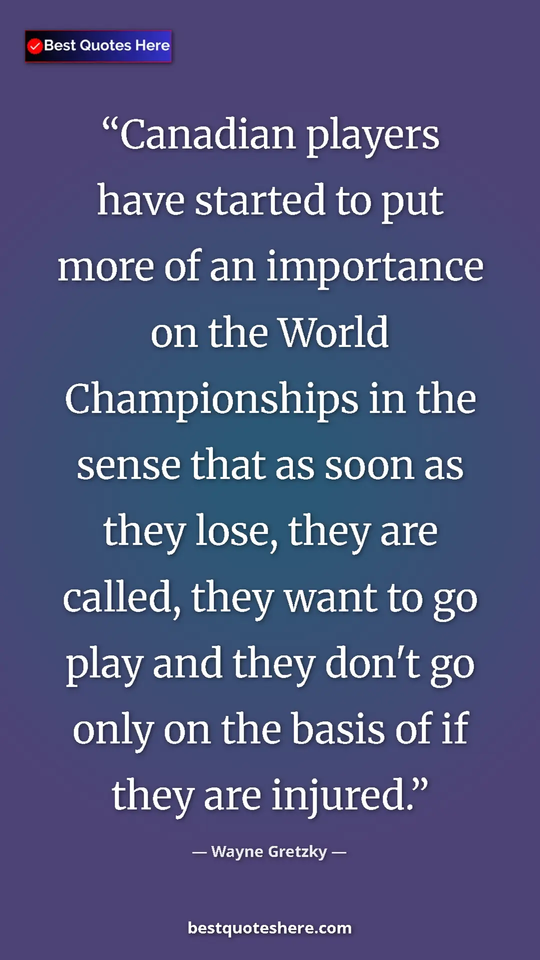 Wayne Gretzky Quote Card: "Canadian players have started to put more of an importance o" Pinterest quote poster by Wayne Gretzky: "Canadian players have started to put more of an importance o"