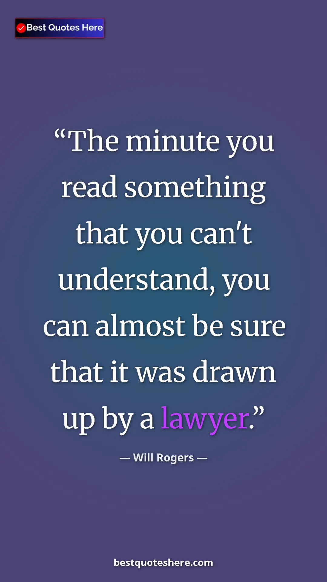 Will Rogers Quote Card: "The minute you read something that you can't understand,..." Pinterest quote poster by Will Rogers: "The minute you read something that you can't understand,..."