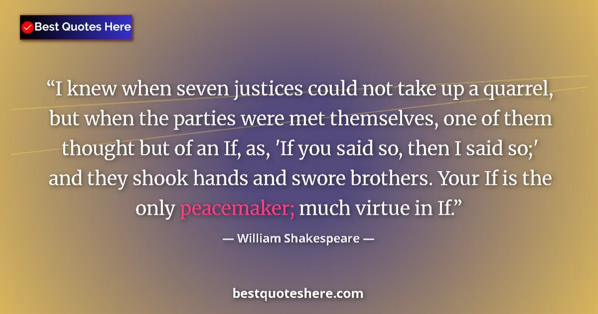 Quote by William Shakespeare: I knew when seven justices could not take up a qua