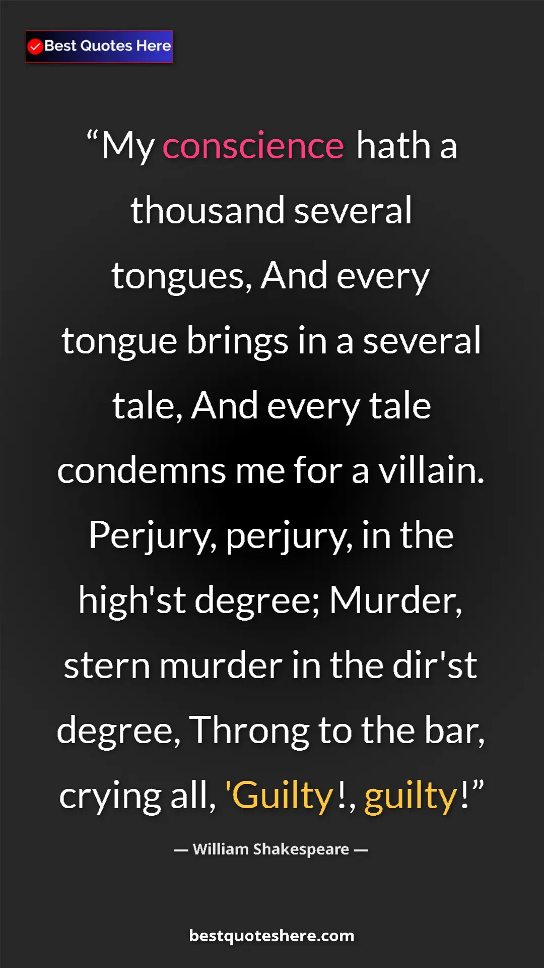 William Shakespeare Quote Card: "My conscience hath a thousand several tongues, And every..." Pinterest quote poster by William Shakespeare: "My conscience hath a thousand several tongues, And every..."