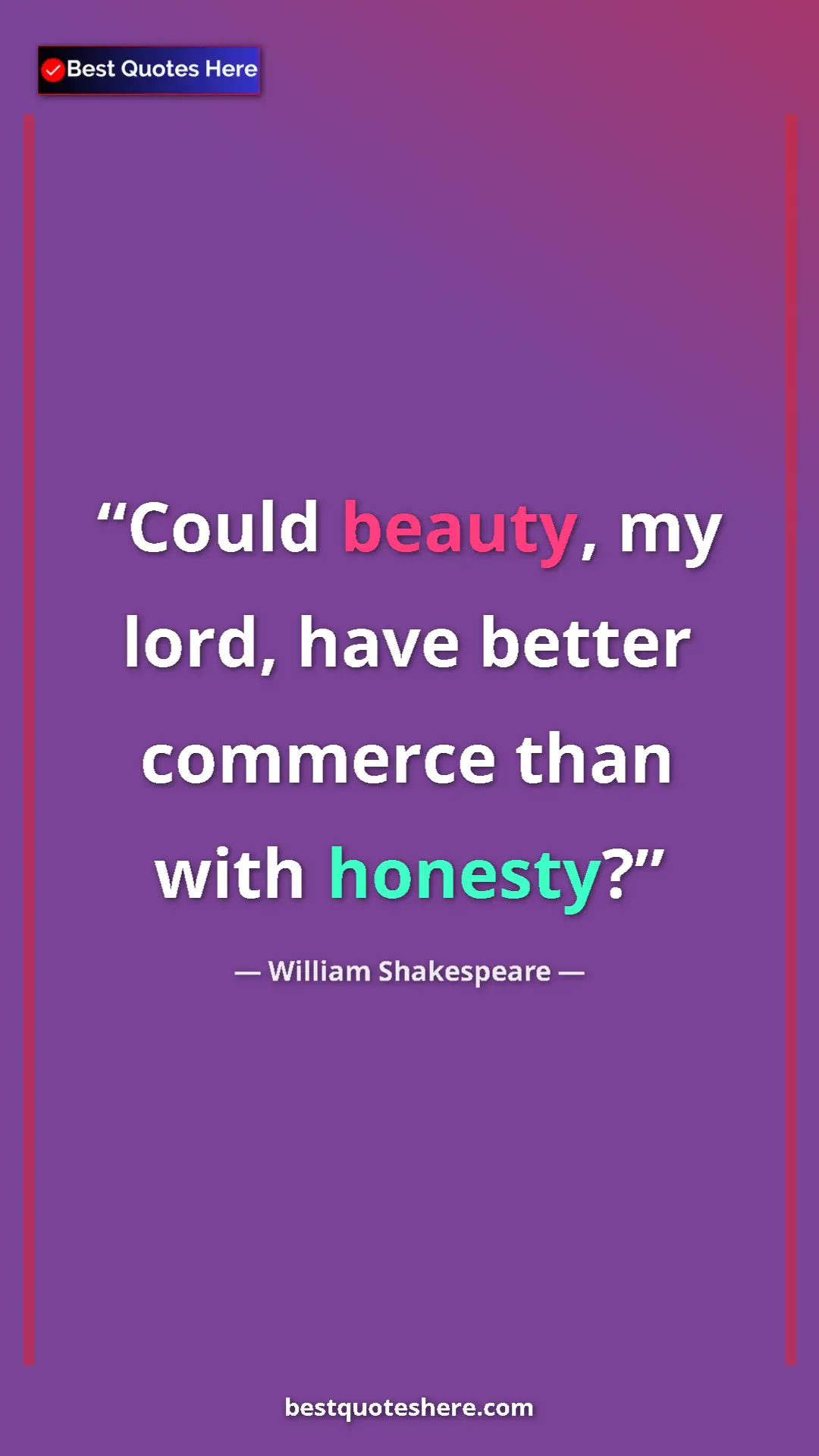 Pinterest quote poster by William Shakespeare: "Could beauty, my lord, have better commerce than with..."