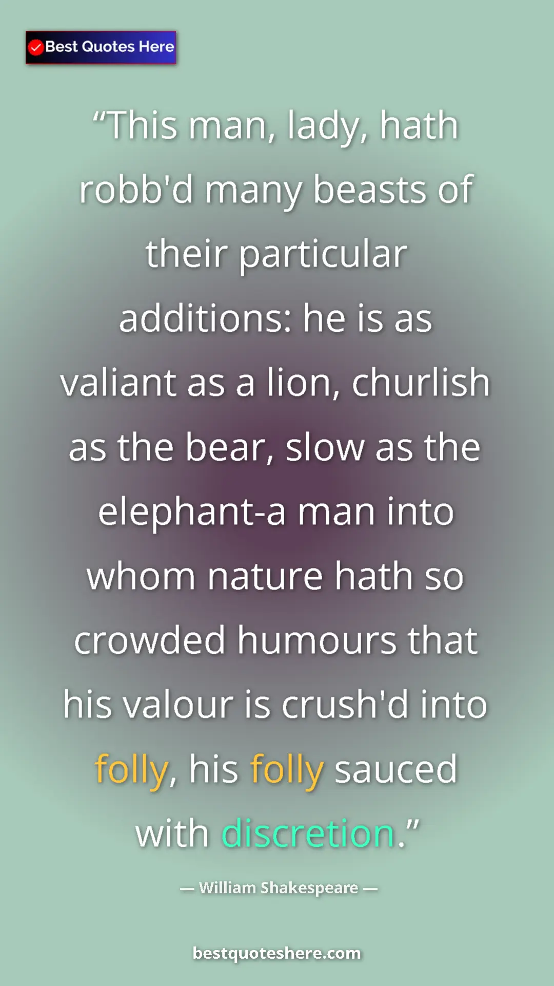 William Shakespeare Quote Card: "This man, lady, hath robb'd many beasts of their particular..." Pinterest quote poster by William Shakespeare: "This man, lady, hath robb'd many beasts of their particular..."