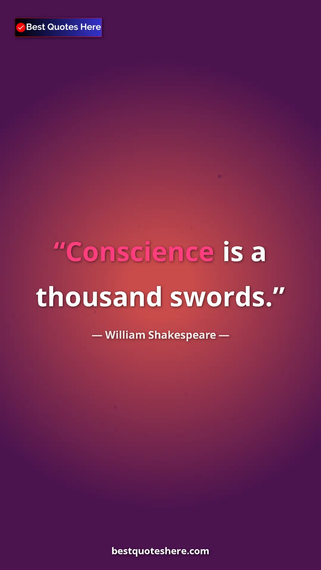 Pinterest quote poster by William Shakespeare: "Conscience is a thousand swords."