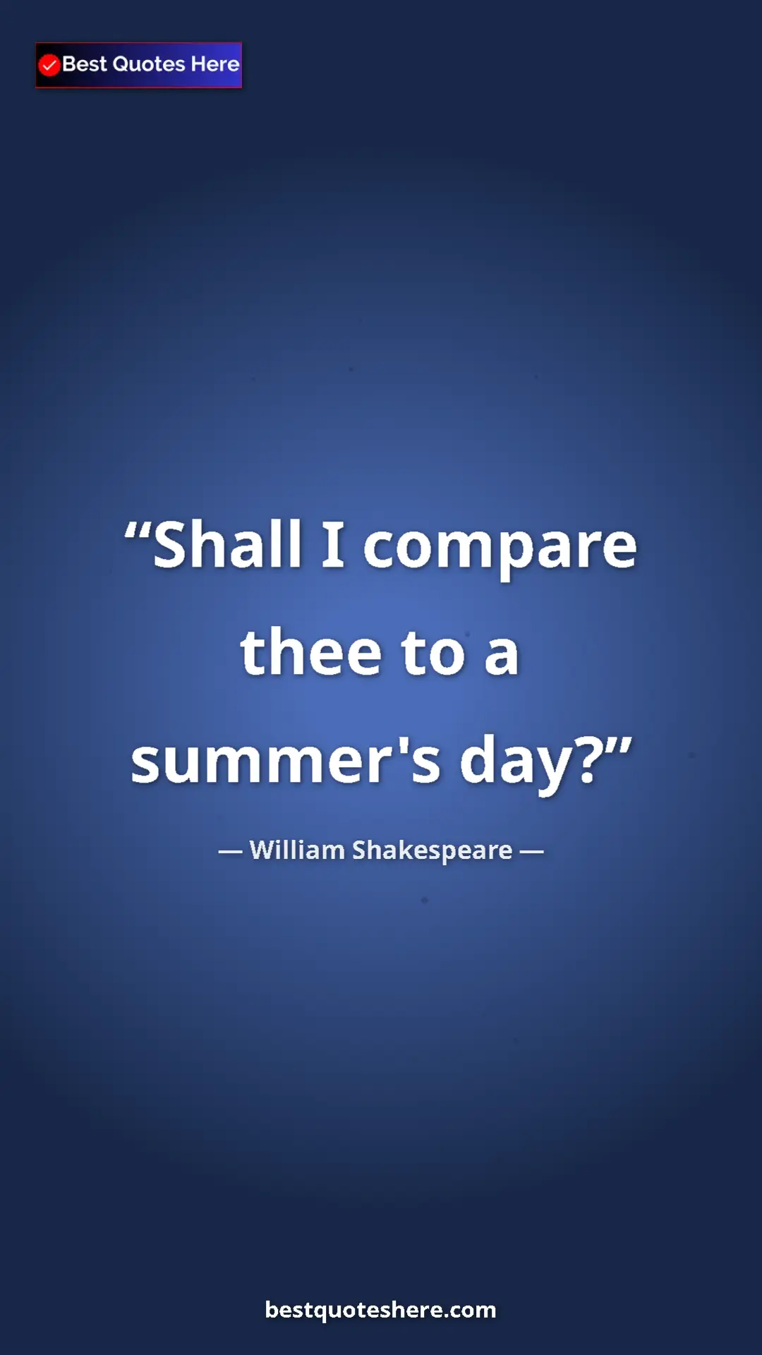 Pinterest quote poster by William Shakespeare: "Shall I compare thee to a summer's day?"