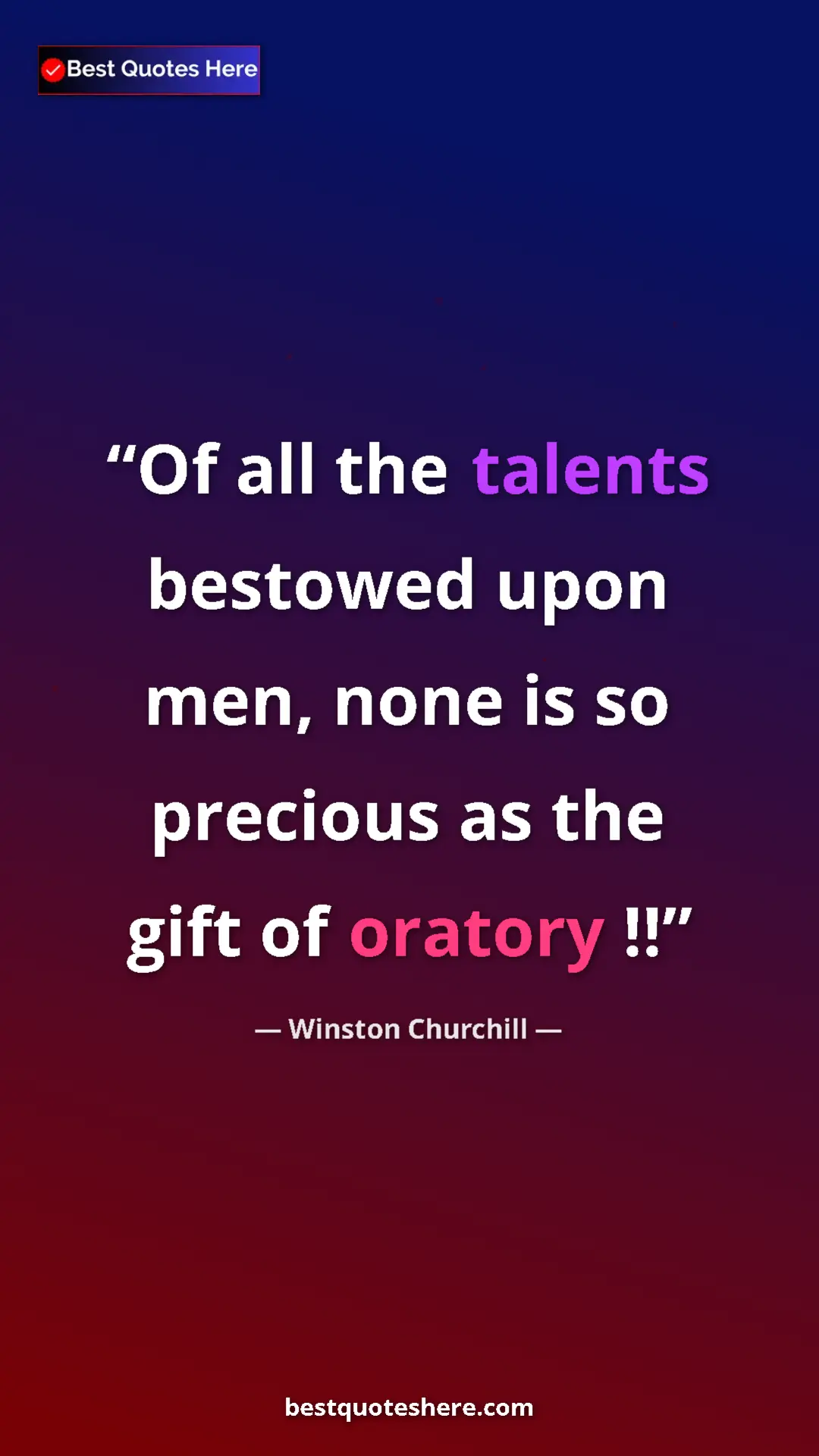 Winston Churchill Quote Card: "Of all the talents bestowed upon men, none is so precious..." Pinterest quote poster by Winston Churchill: "Of all the talents bestowed upon men, none is so precious..."