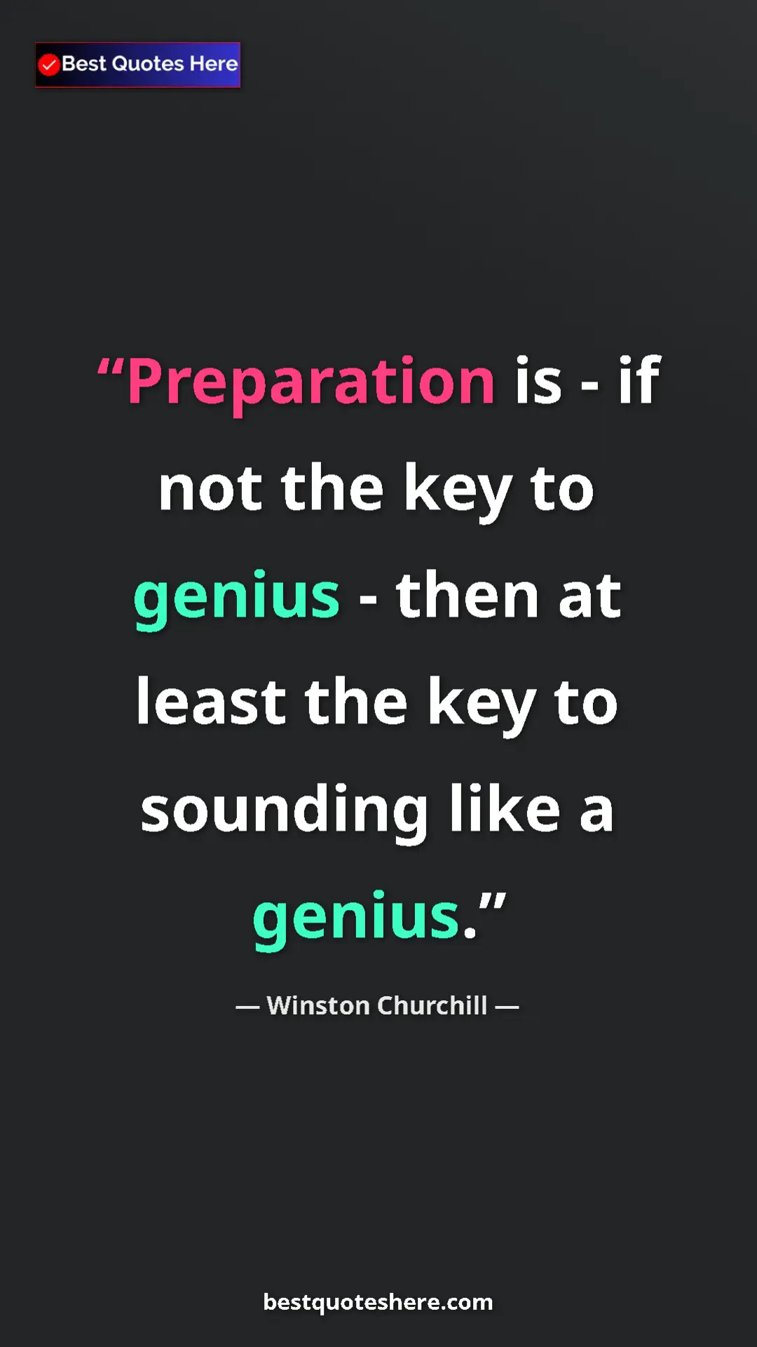Winston Churchill Quote Card: "Preparation is - if not the key to genius - then at least..." Pinterest quote poster by Winston Churchill: "Preparation is - if not the key to genius - then at least..."
