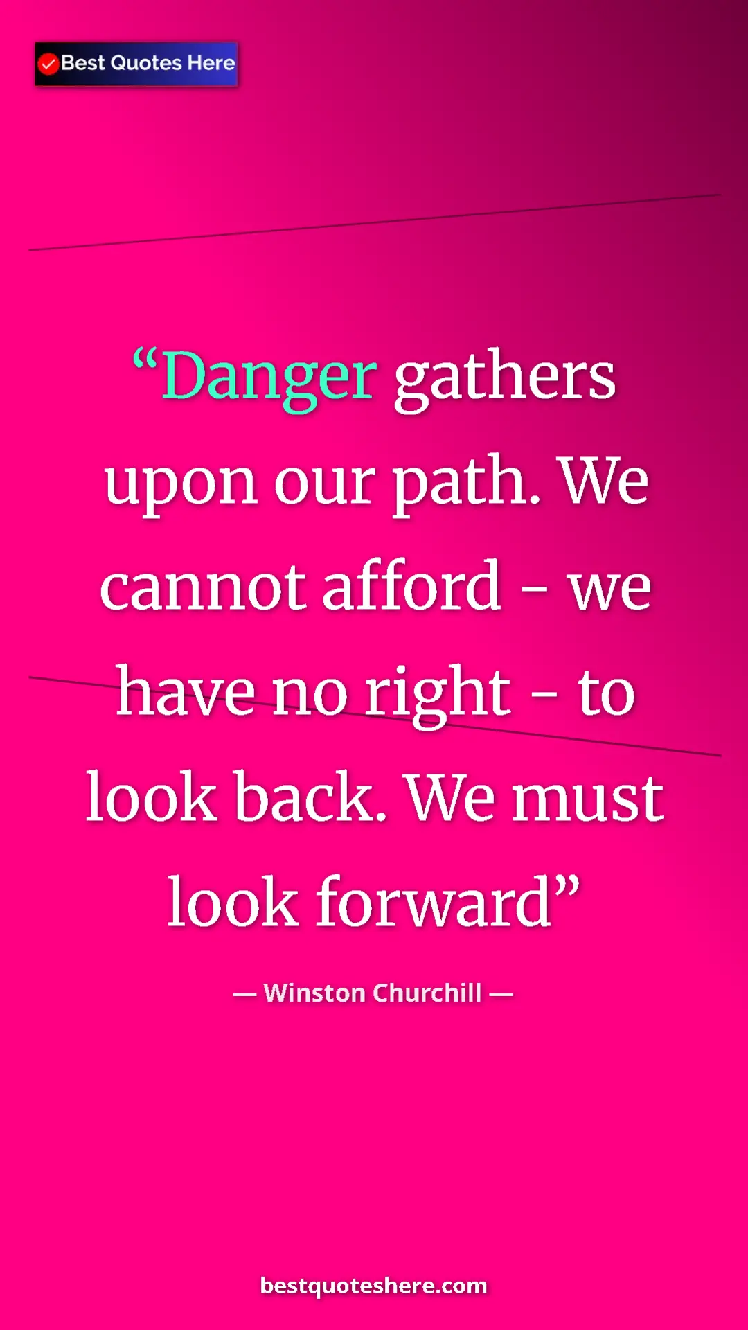 Winston Churchill Quote Card: "Danger gathers upon our path. We cannot afford - we have no..." Pinterest quote poster by Winston Churchill: "Danger gathers upon our path. We cannot afford - we have no..."
