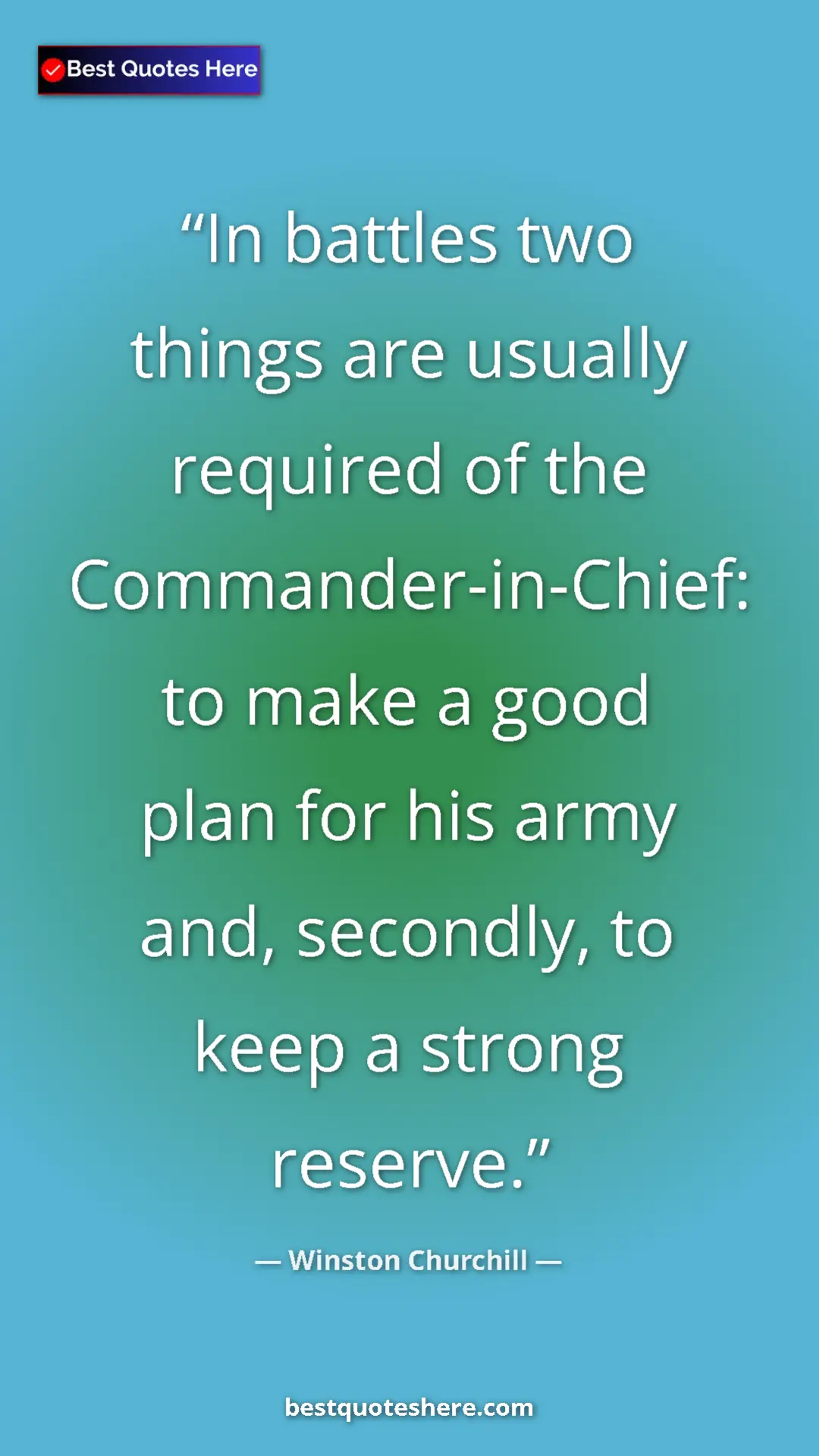 Winston Churchill Quote Card: "In battles two things are usually required of the..." Pinterest quote poster by Winston Churchill: "In battles two things are usually required of the..."