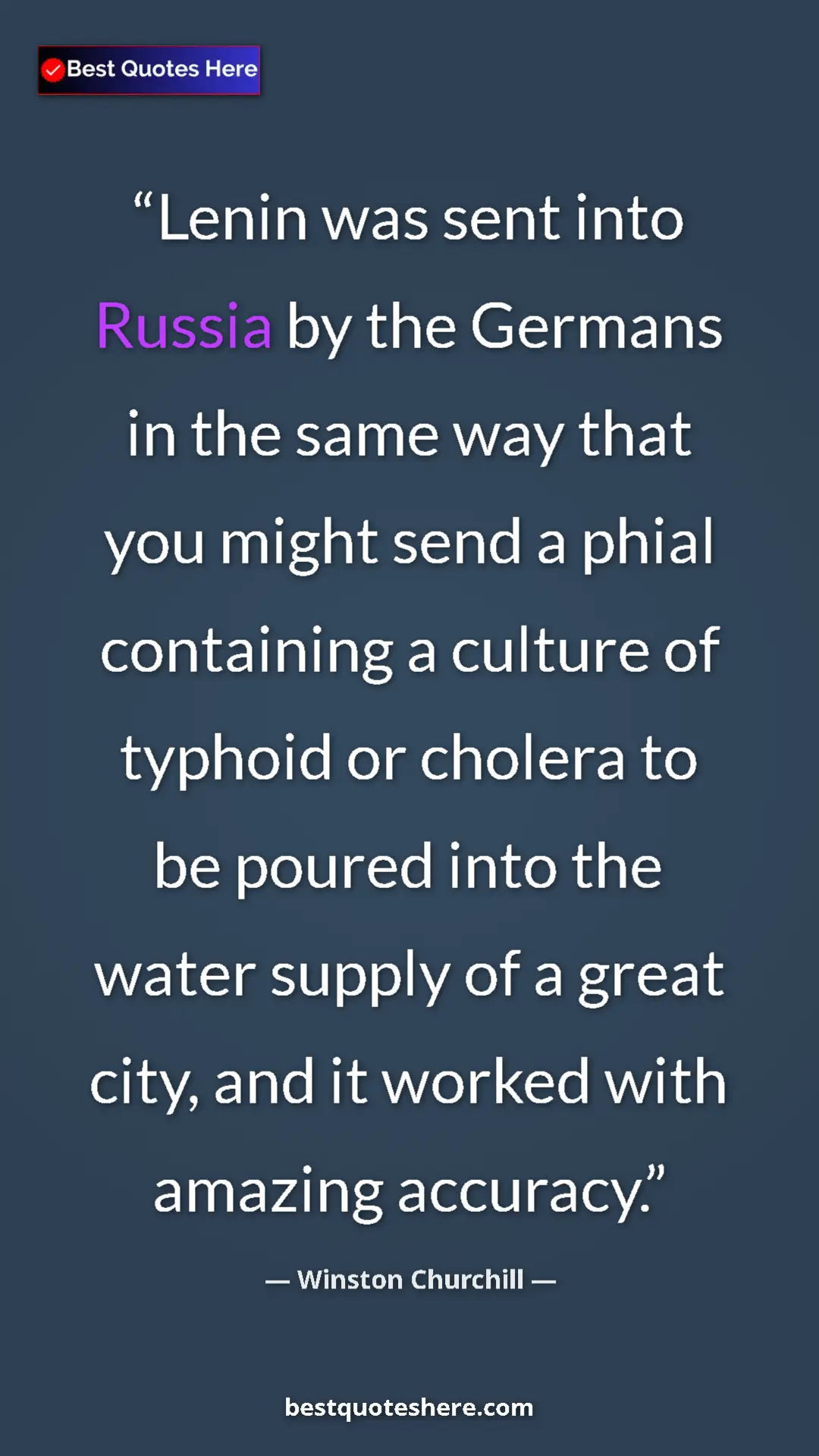 Winston Churchill Quote Card: "Lenin was sent into Russia by the Germans in the same way..." Pinterest quote poster by Winston Churchill: "Lenin was sent into Russia by the Germans in the same way..."