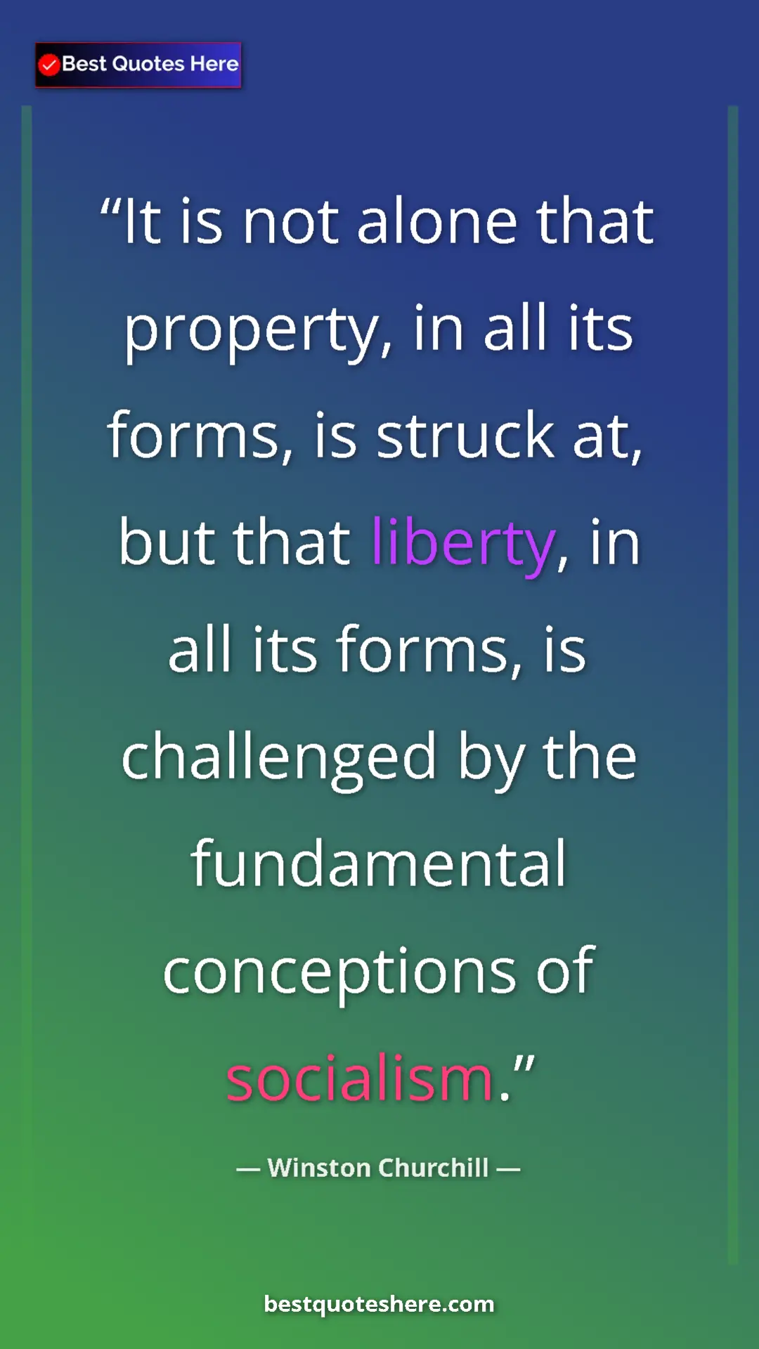 Pinterest quote poster by Winston Churchill: "It is not alone that property, in all its forms, is struck..."